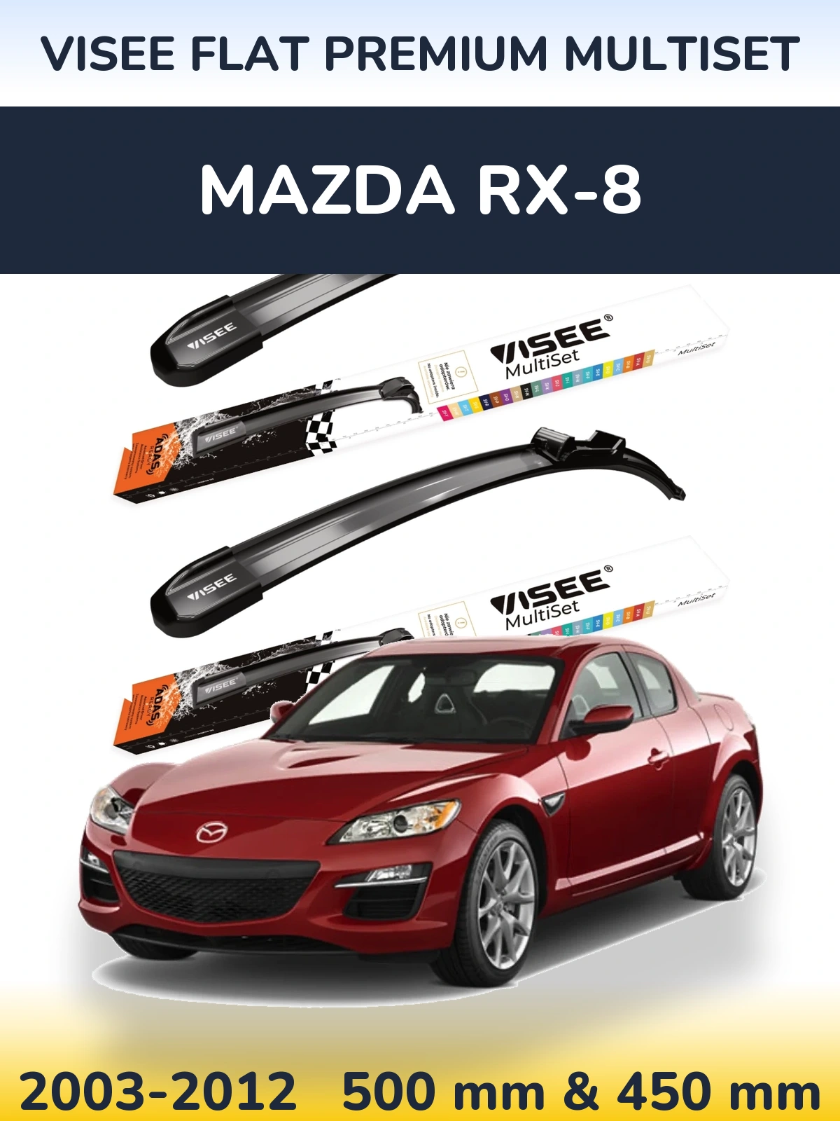 Комплект передних дворников VISEE FLAT PREMIUM MultiSet 500 & 450 мм для Mazda RX-8 2003-2012