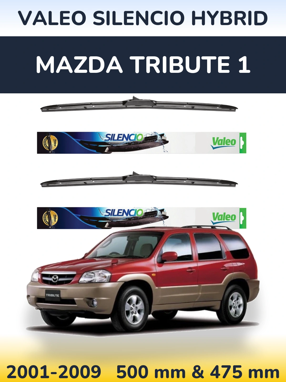 Комплект передних дворников Valeo Silencio Hybrid 500 & 475 мм для Mazda Tribute 1 2001-2009