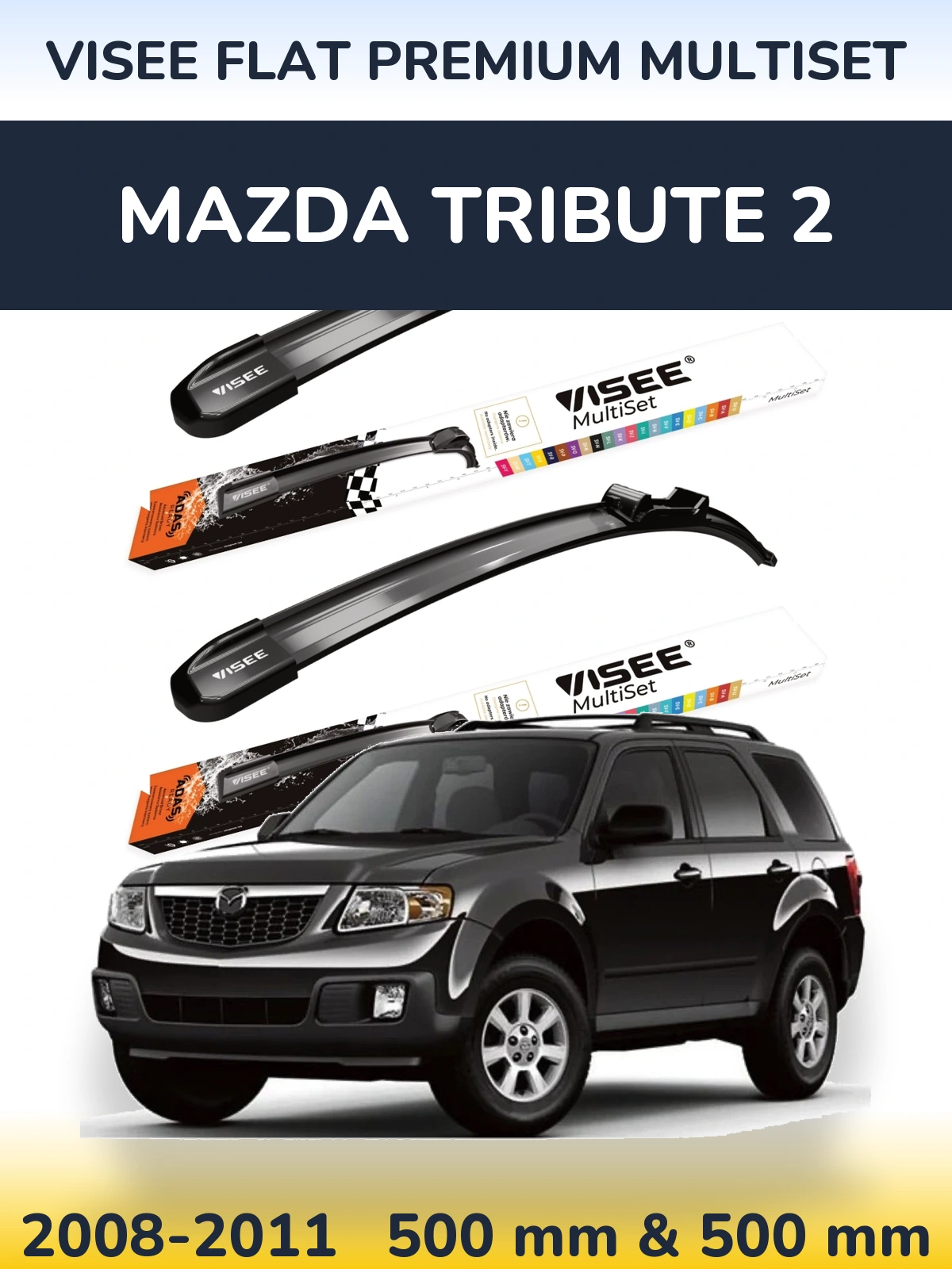 Комплект передних дворников VISEE FLAT PREMIUM MultiSet 500 & 500 мм для Mazda Tribute 2 2008-2011