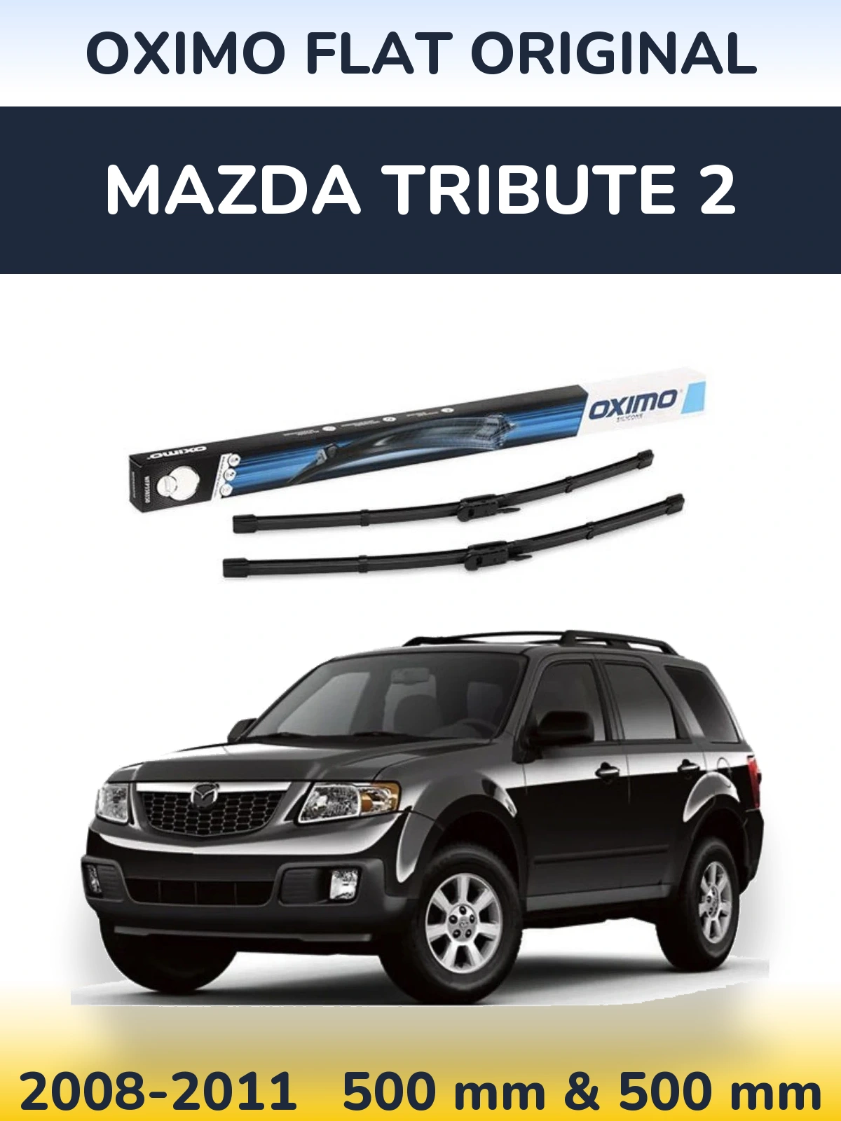 Комплект передних дворников Oximo Flat Original 500 & 500 мм для Mazda Tribute 2 2008-2011
