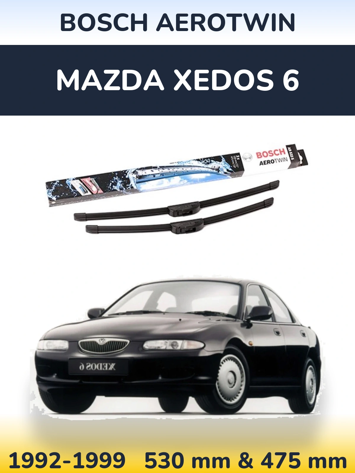 Komplet przednich wycieraczek BOSCH AeroTwin 530 & 475 mm do Mazda Xedos 6 1992-1999