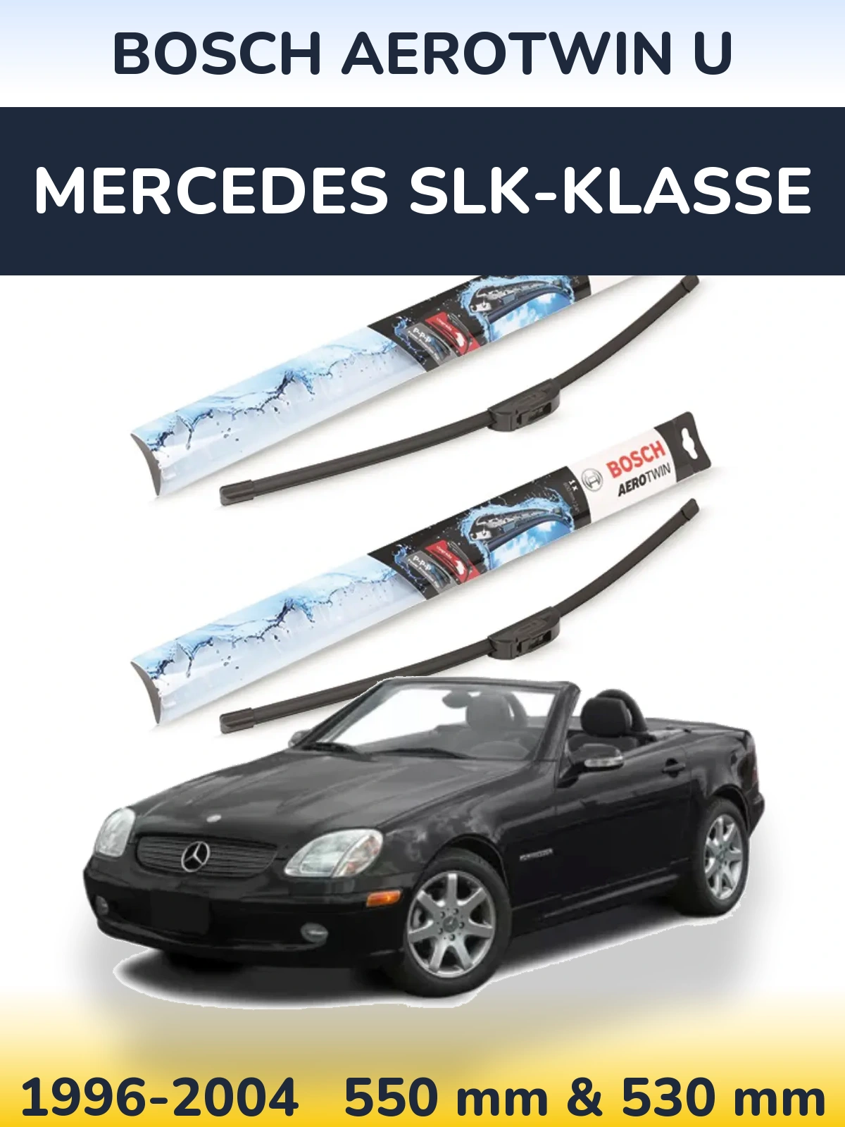 Komplet przednich wycieraczek BOSCH AeroTwin U 550 & 530 mm do Mercedes SLK-Klasse 1996-2004