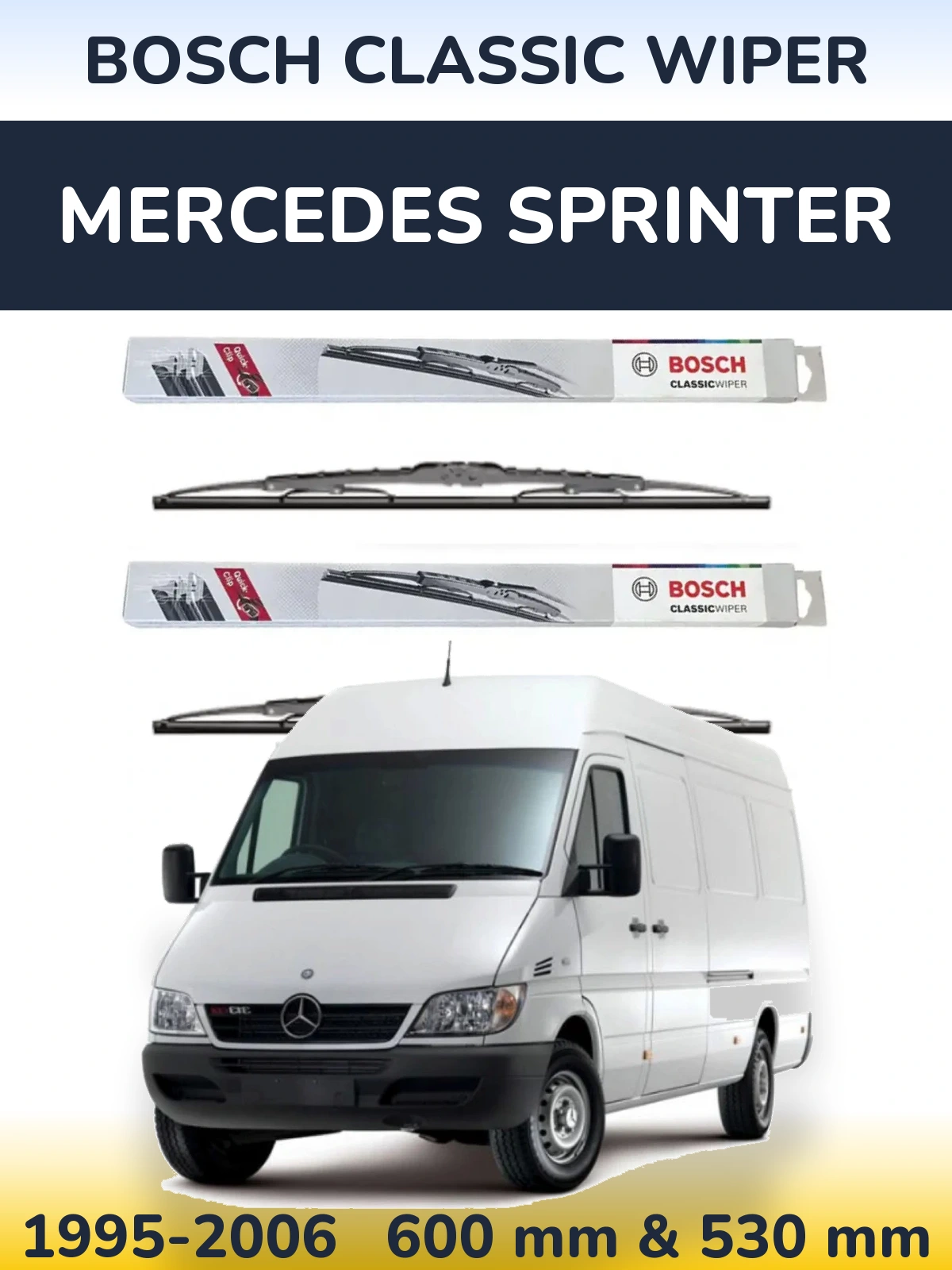 Front wiper blade set BOSCH Classic Wiper 600 & 530 mm for Mercedes Sprinter 1995-2006