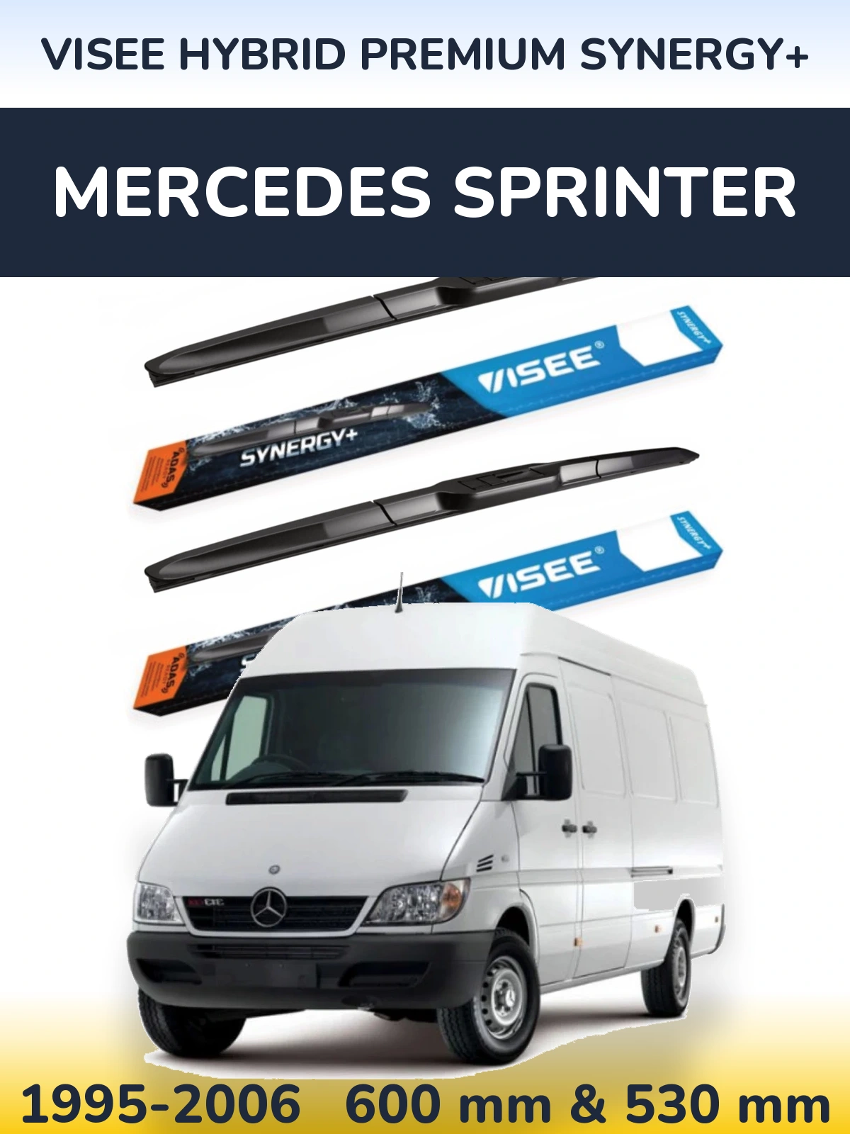 Komplet przednich wycieraczek VISEE HYBRID PREMIUM SYNERGY+ 600 & 530 mm do Mercedes Sprinter 1995-2006