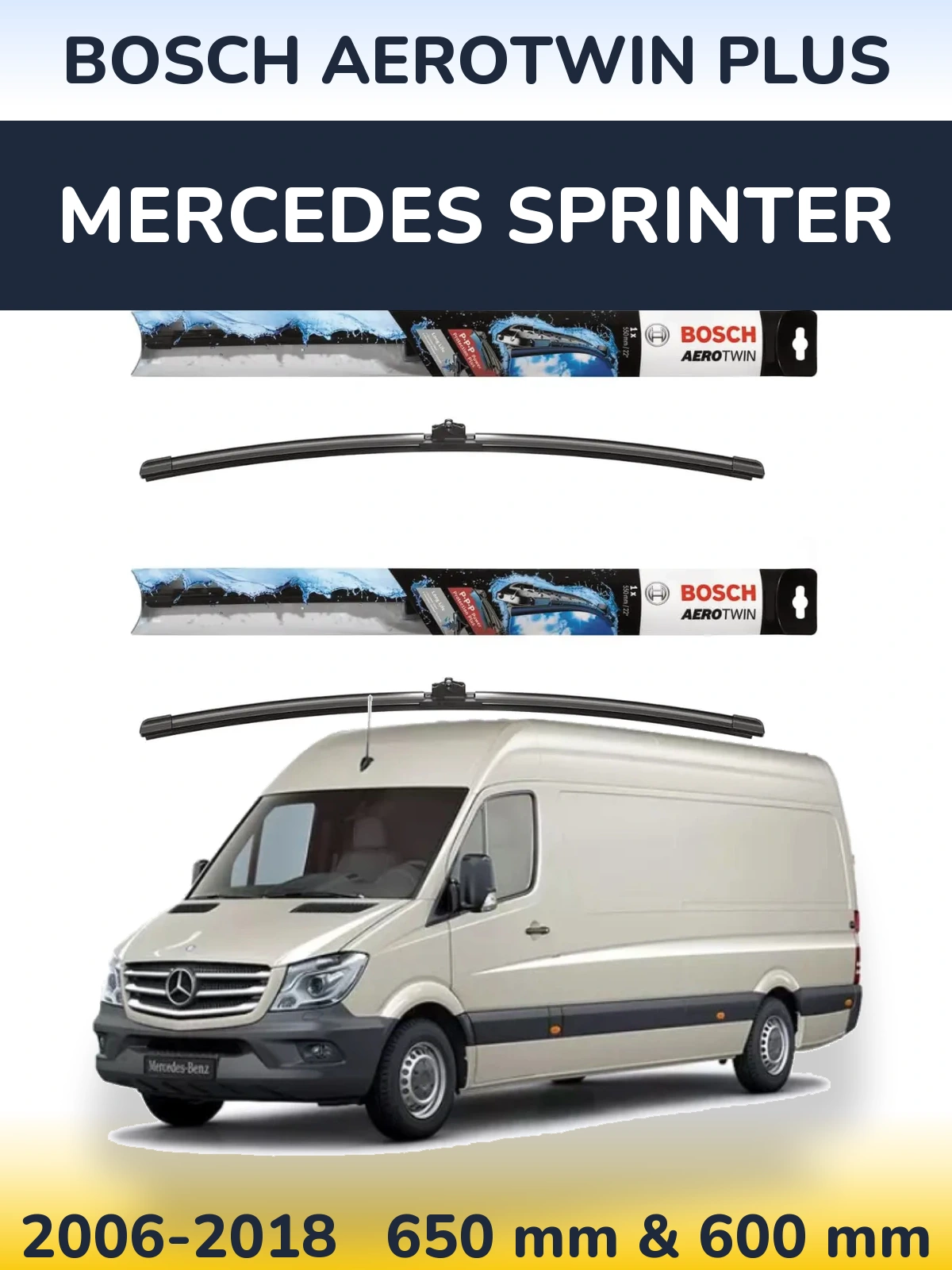 Front wiper blade set BOSCH AeroTwin Plus 650 & 600 mm for Mercedes Sprinter 2006-2018