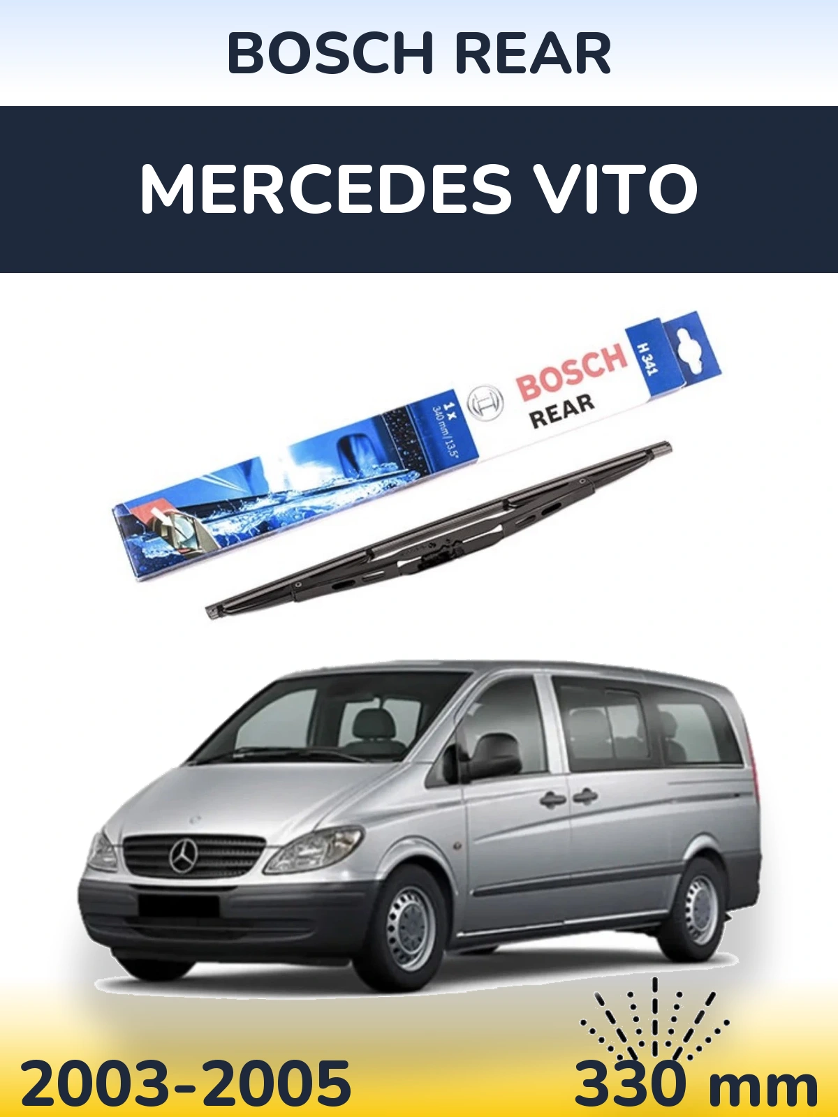 Rear wiper blade BOSCH Rear 340 mm for Mercedes Vito 2003-2005