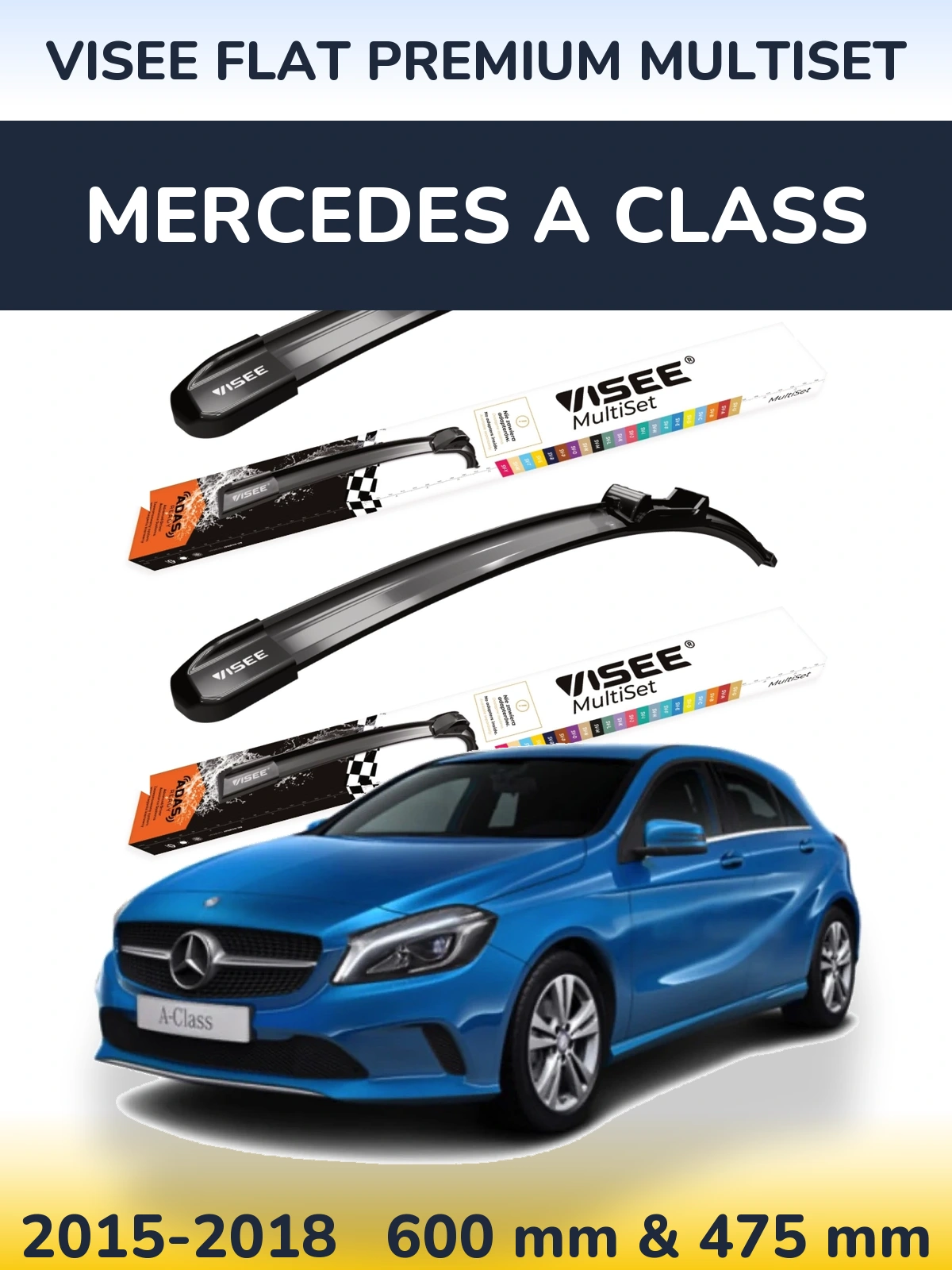 Front wiper blade set VISEE FLAT PREMIUM MultiSet 600 & 475 mm for Mercedes A Class 2015-2018