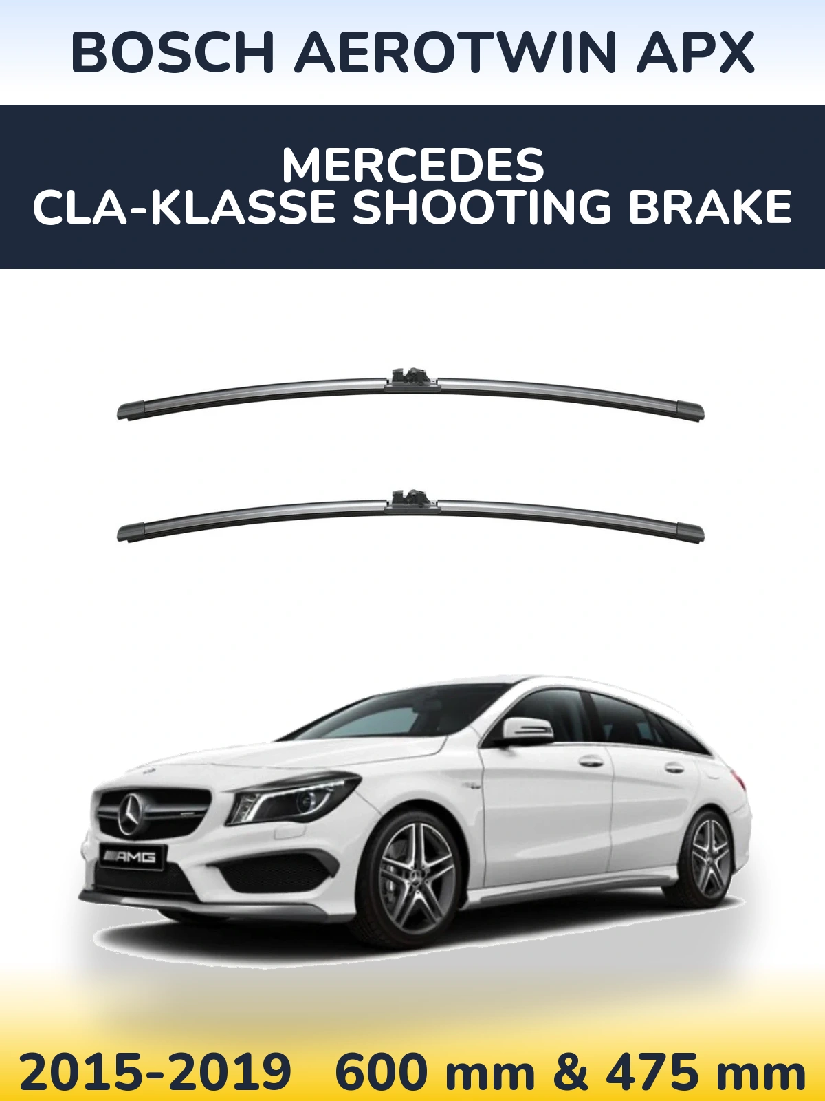 Комплект передних дворников BOSCH AeroTwin APX 600 & 475 мм для Mercedes CLA-Klasse Shooting Brake 2015-2019