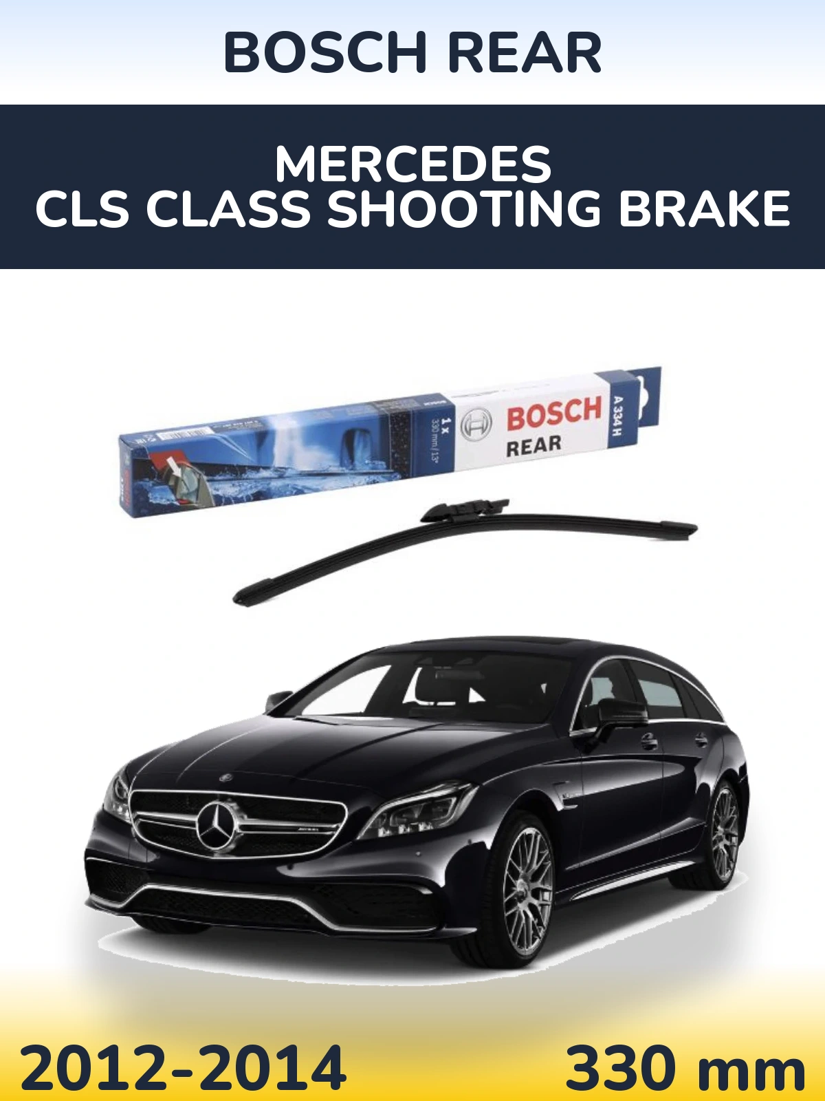 Tylna wycieraczka BOSCH Rear 330 mm do Mercedes Klasa CLS Shooting Brake 2012-2014