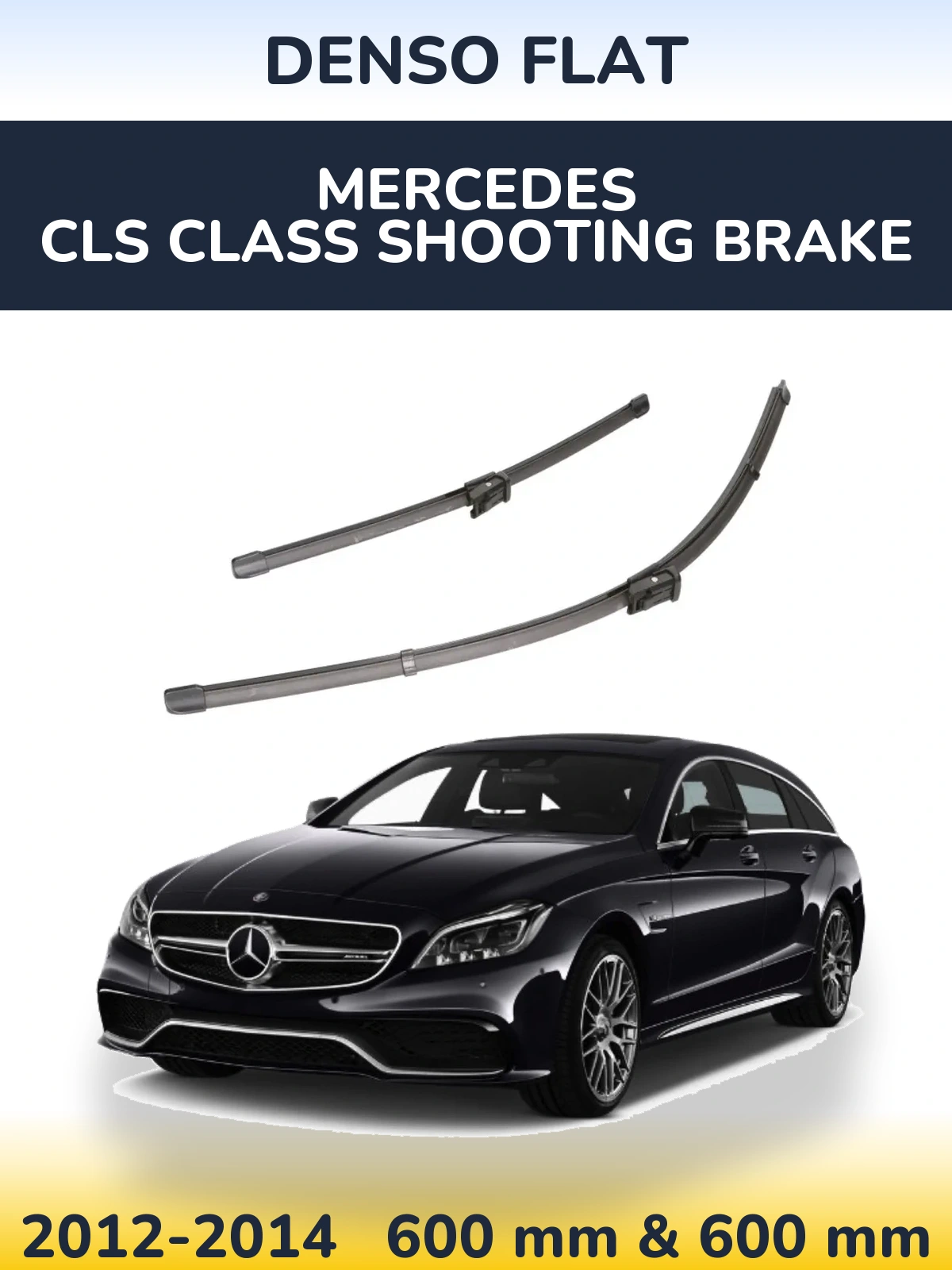 Комплект передніх щіток Denso Flat 600 & 600 мм для Mercedes CLS Class Shooting Brake 2012-2014