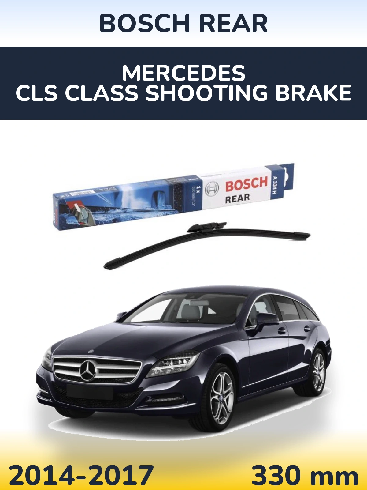 Задня щітка BOSCH Rear 330 мм для Mercedes CLS Class Shooting Brake 2014-2017