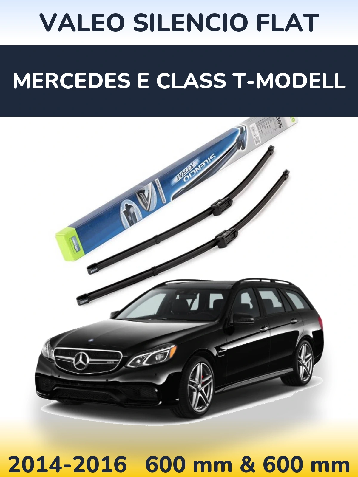 Комплект передніх щіток Valeo Silencio Flat 600 & 600 мм для Mercedes E Class T-Модельl 2014-2016