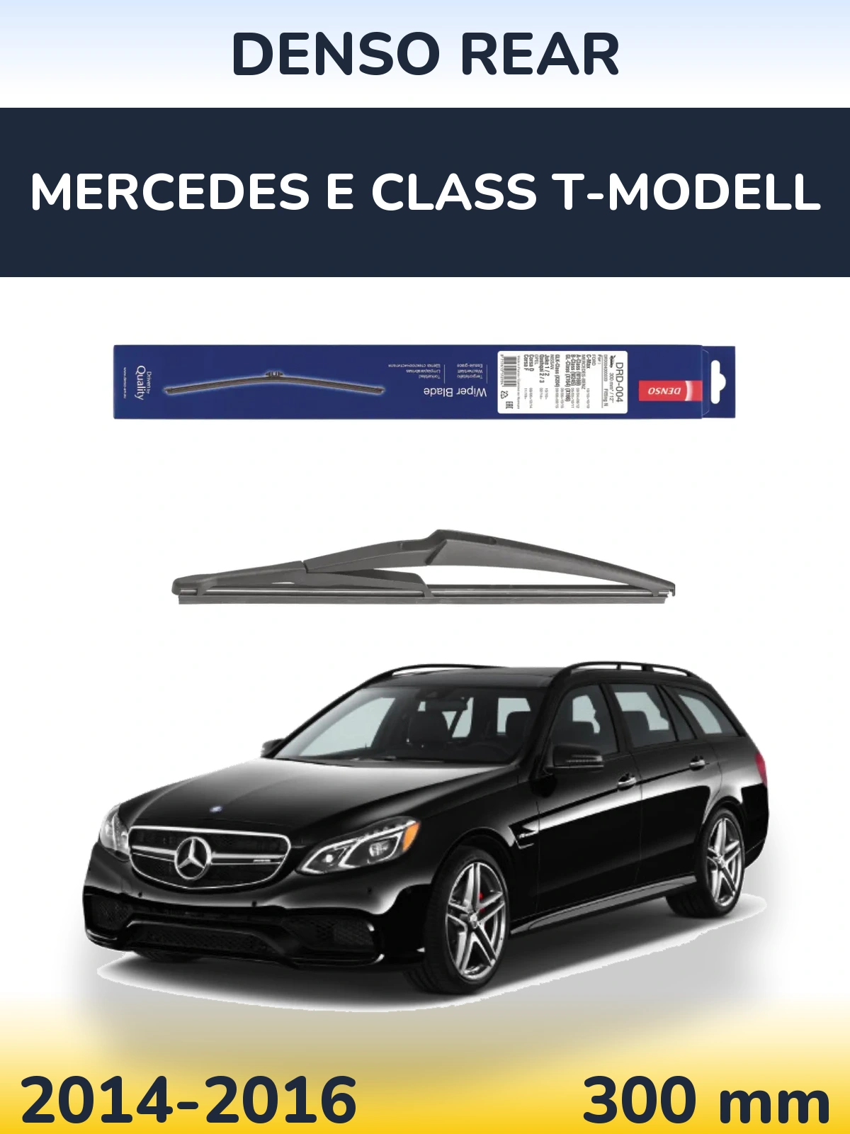 Задня щітка Denso Rear 300 мм для Mercedes E Class T-Модельl 2014-2016