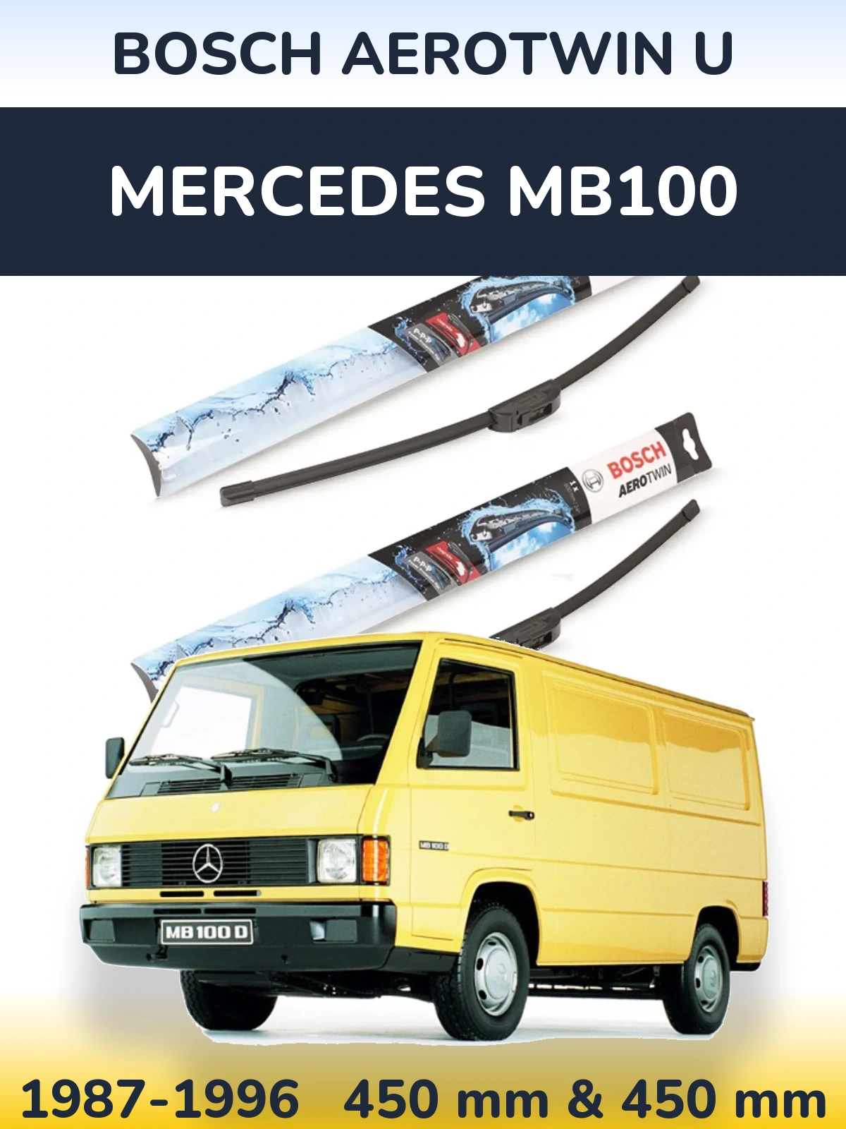 Комплект передніх щіток BOSCH AeroTwin U 450 & 450 мм для Mercedes MB100 1987-1996