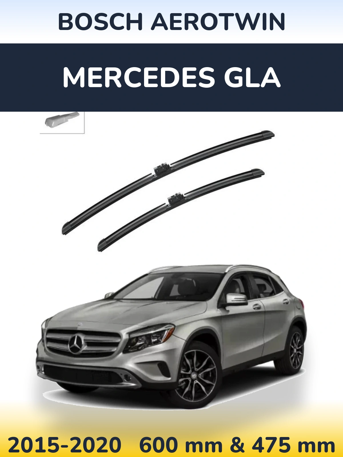 Front wiper blade set BOSCH AeroTwin 600 & 475 mm for Mercedes GLA 2015-2020