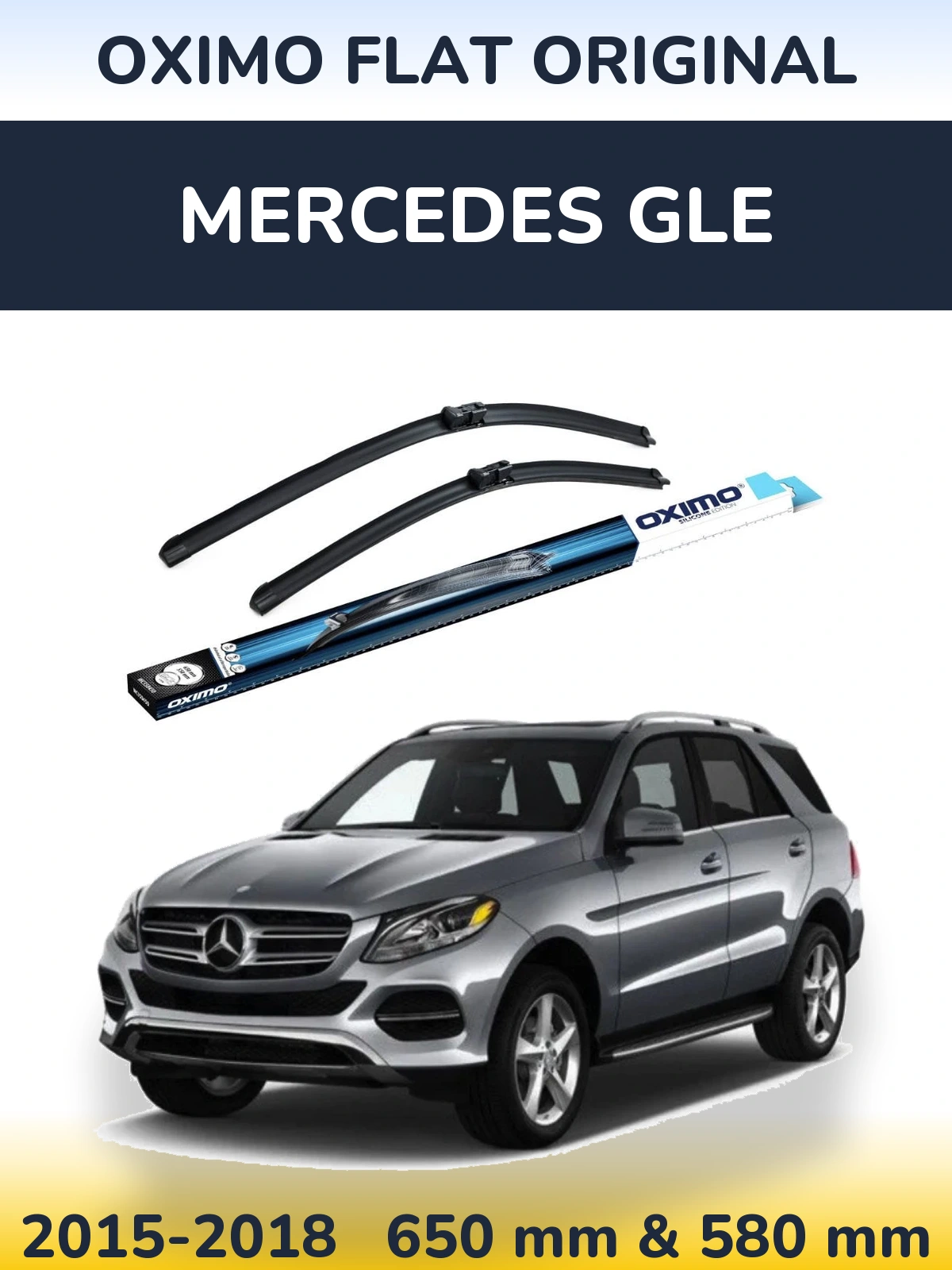 Комплект передніх щіток Oximo Flat Original 650 & 580 мм для Mercedes GLE 2015-2018