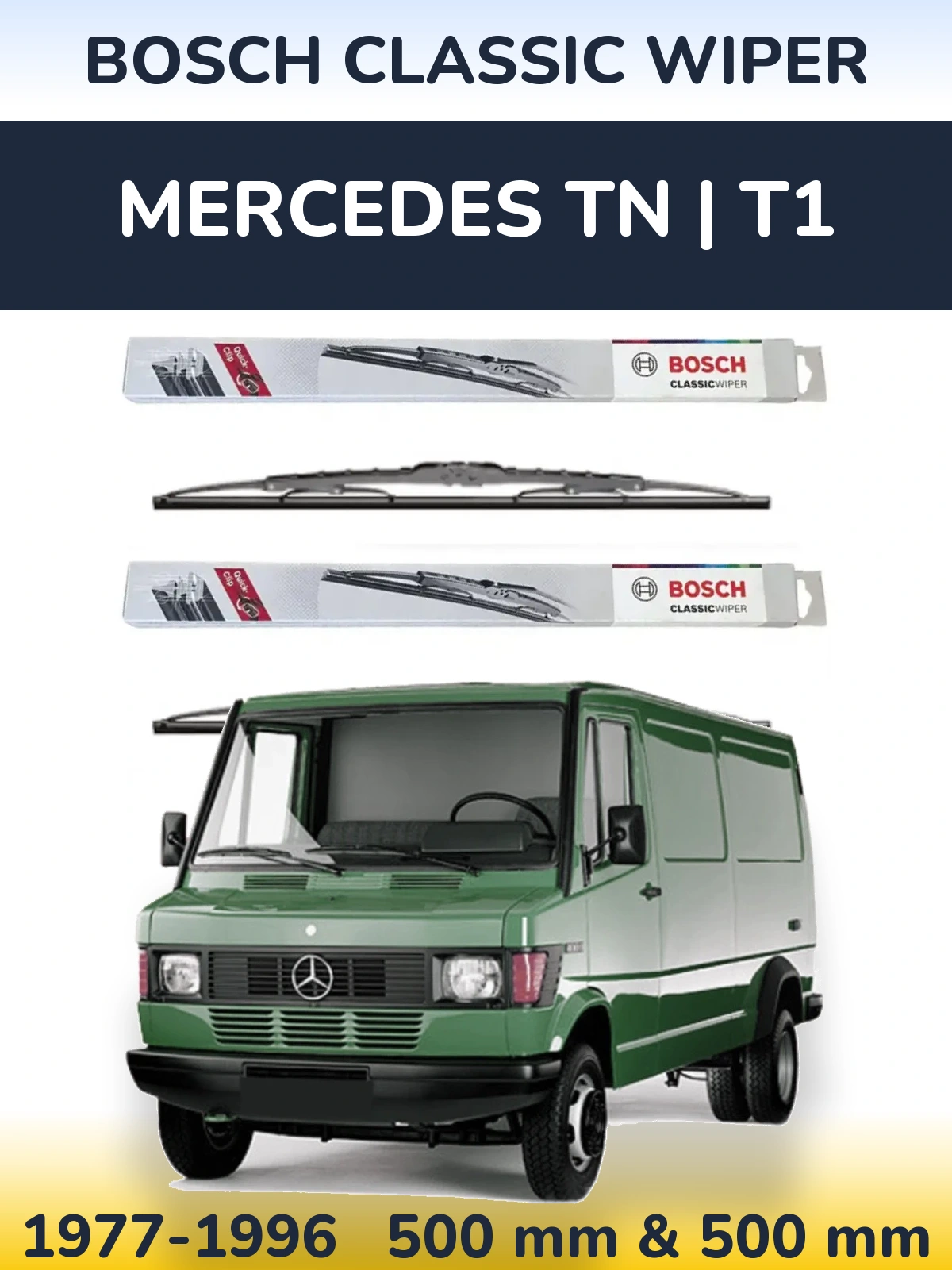 Комплект передніх щіток BOSCH Classic Wiper 500 & 500 мм для Mercedes TN | T1 1977-1996