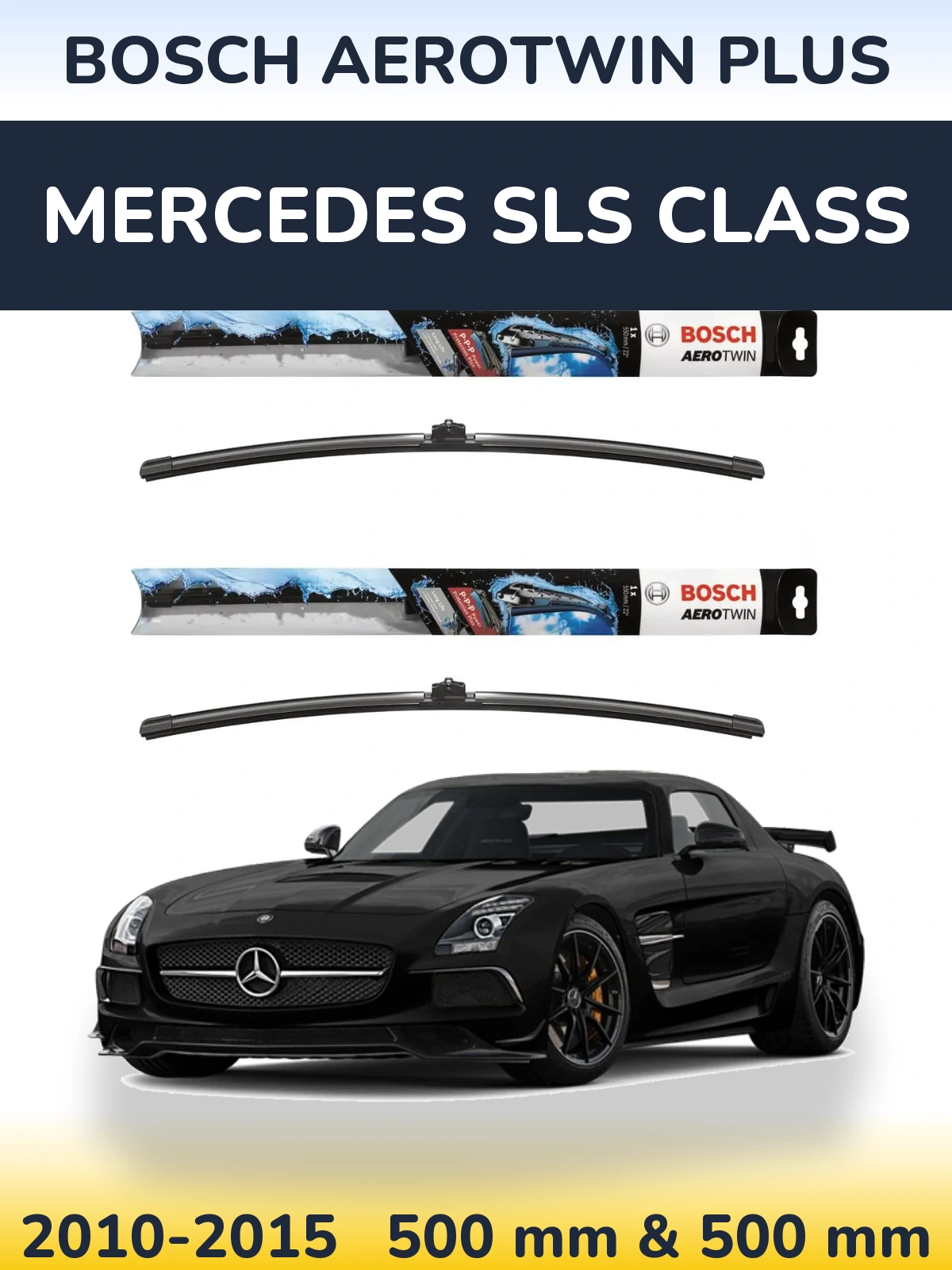 Комплект передних дворников BOSCH AeroTwin Plus 500 & 500 мм для Mercedes SLS Class 2010-2015