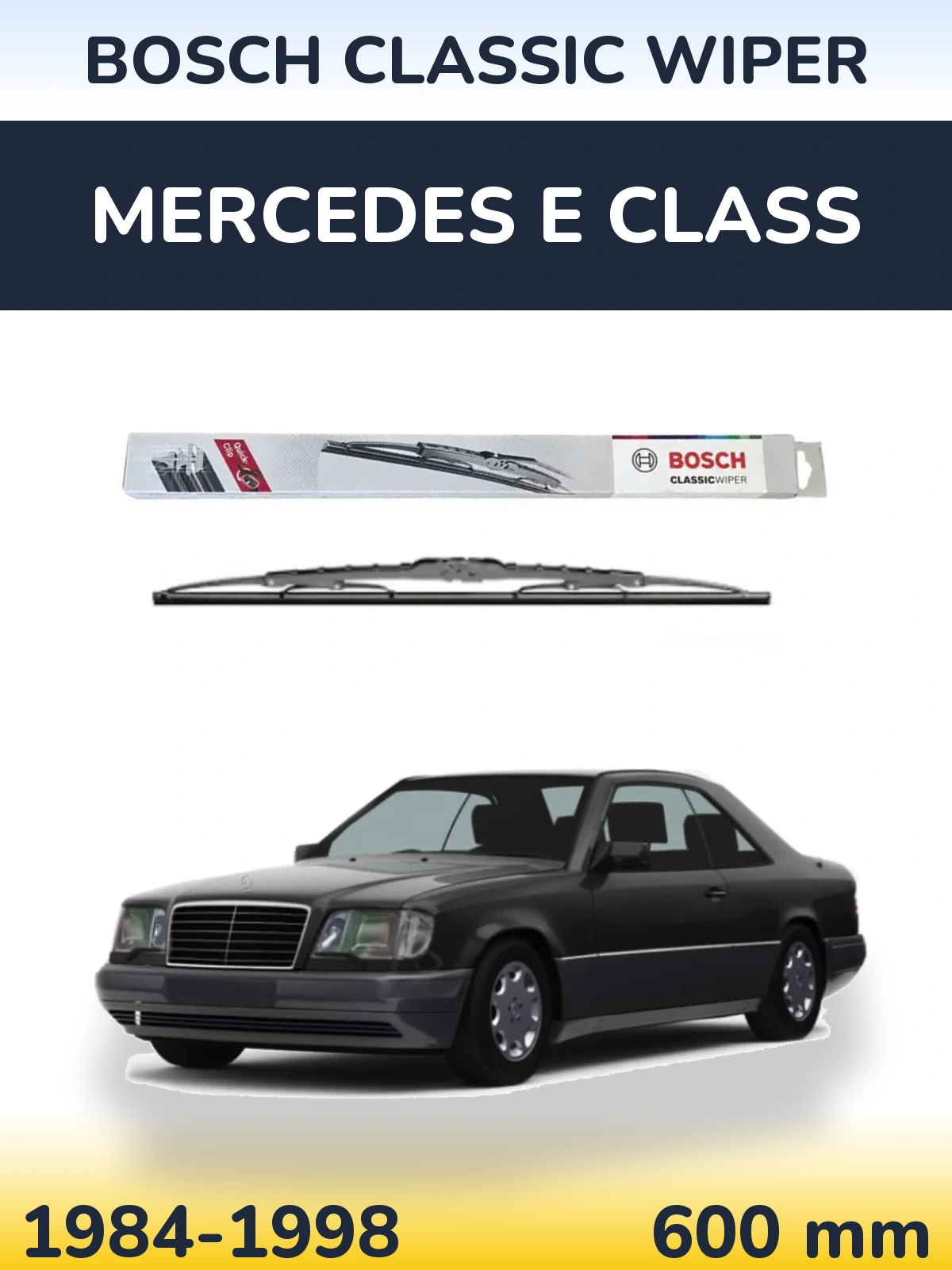 Front wiper blade BOSCH Classic Wiper 600 mm for Mercedes E Class 1984-1998