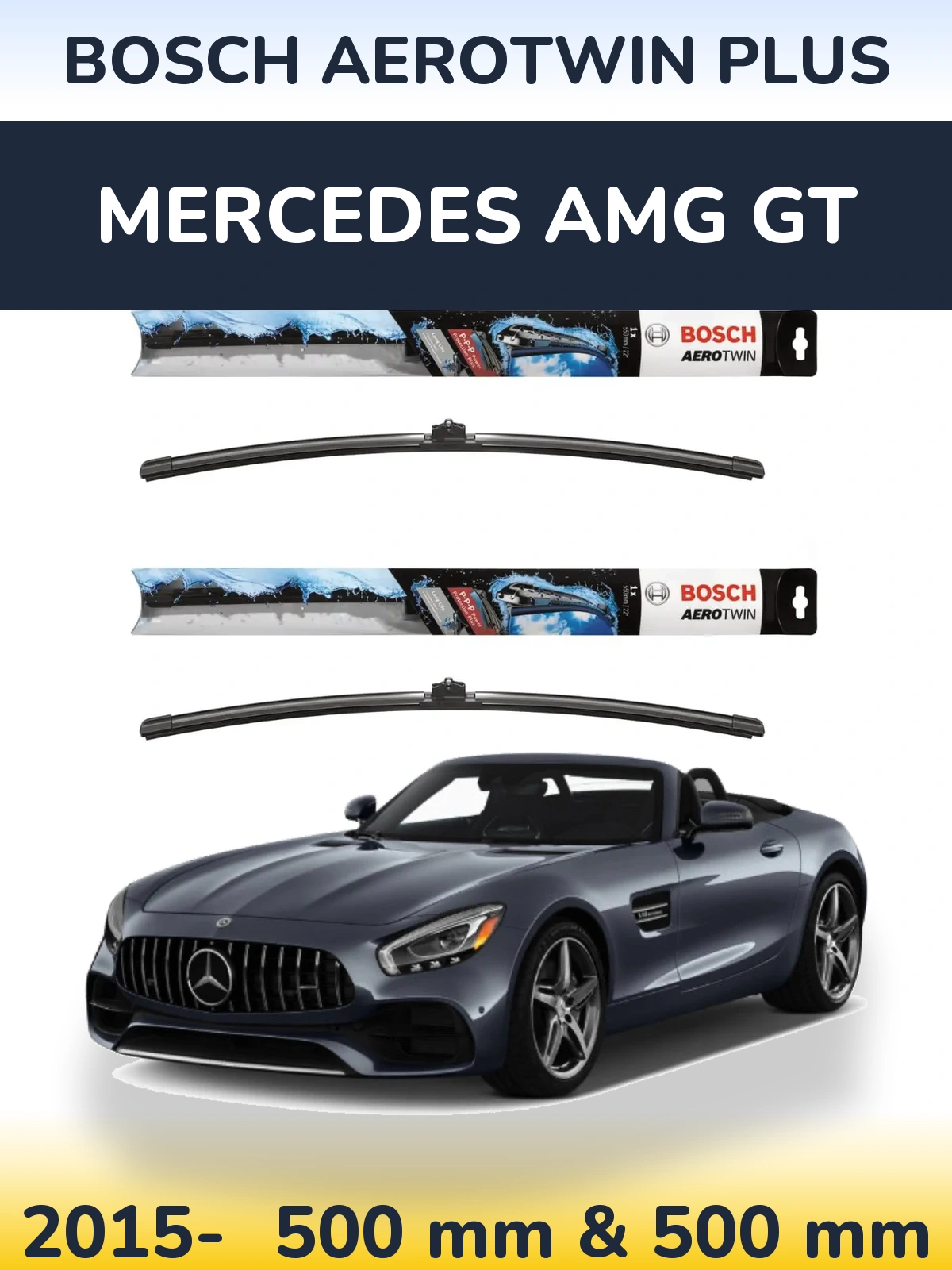 Front wiper blade set BOSCH AeroTwin Plus 500 & 500 mm for Mercedes AMG GT 2015-2026