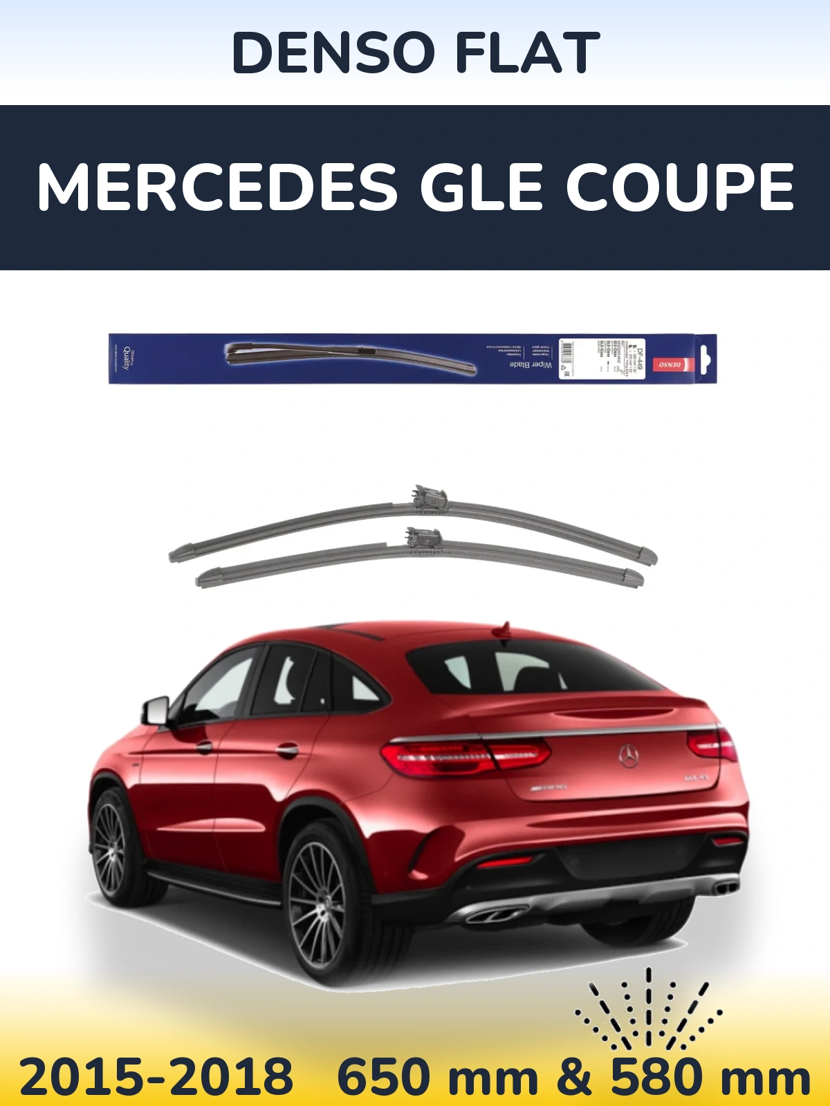 Front wiper blade set Denso Flat 650 & 580 mm for Mercedes GLE Coupe 2015-2018