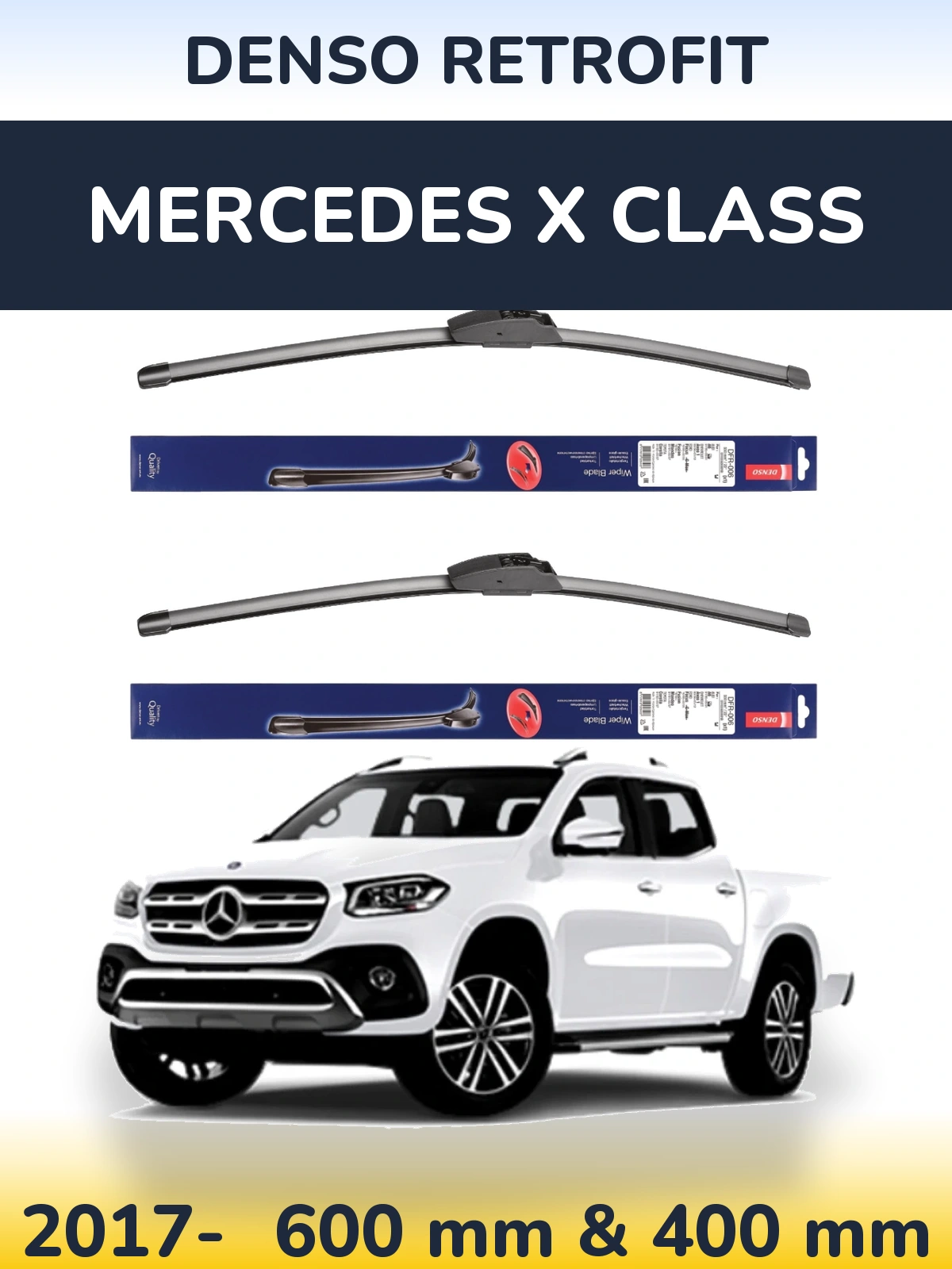 Front wiper blade set Denso Retrofit 600 & 400 mm for Mercedes X Class 2017-2026