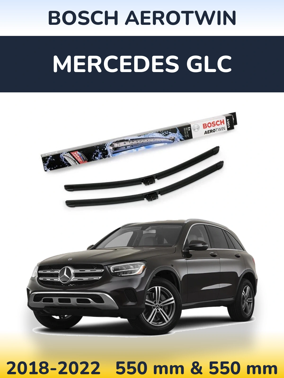 Front wiper blade set BOSCH AeroTwin 550 & 550 mm for Mercedes GLC 2018-2022