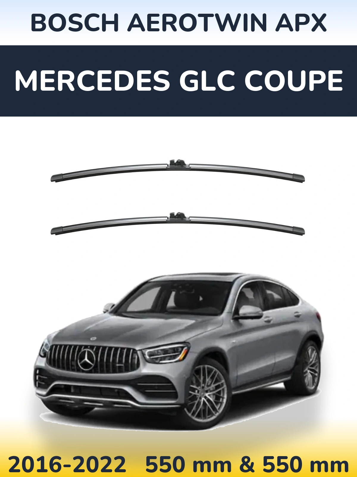 Front wiper blade set BOSCH AeroTwin APX 550 & 550 mm for Mercedes GLC Coupe 2016-2022