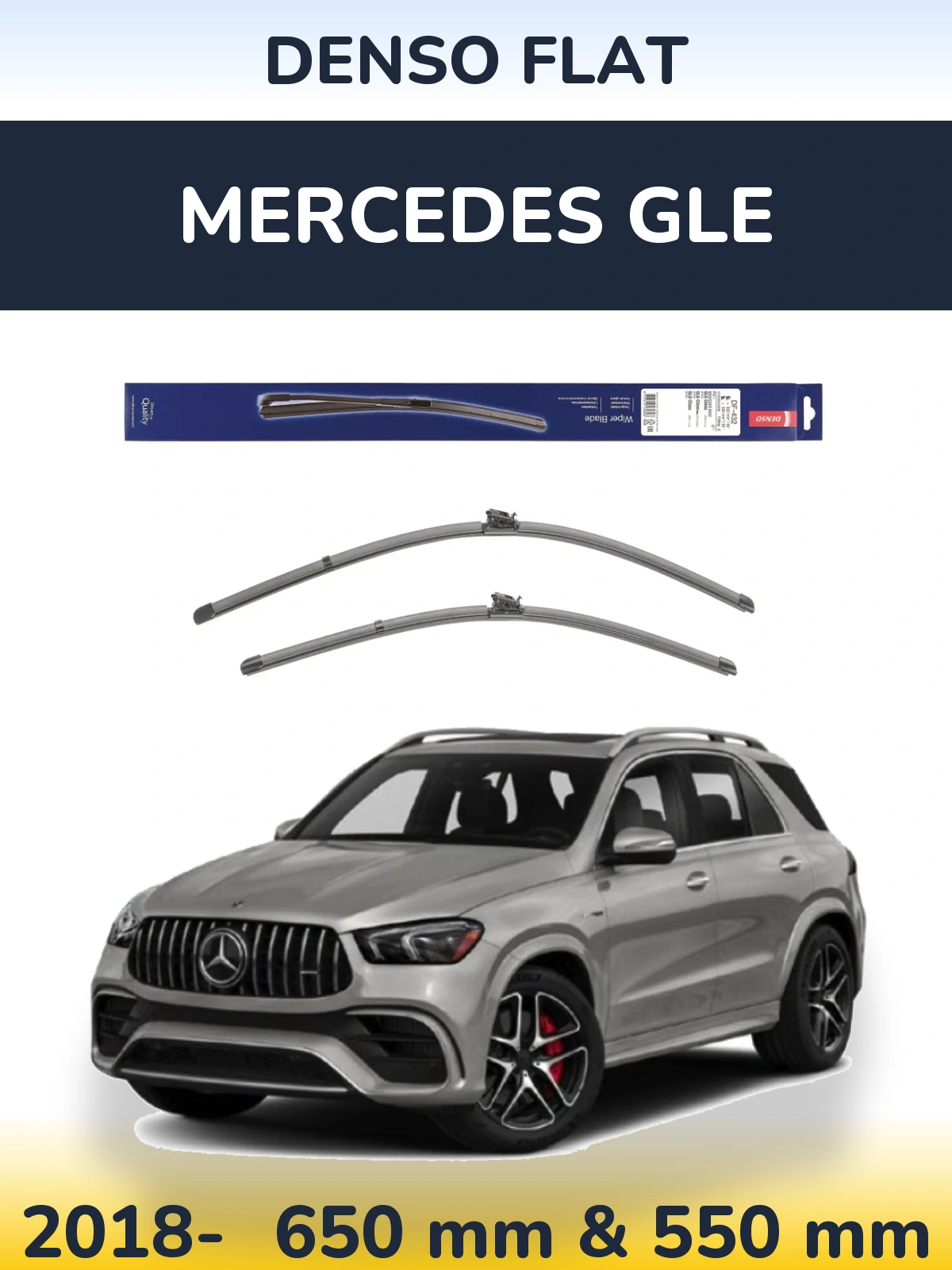 Front wiper blade set Denso Flat 650 & 550 mm for Mercedes GLE 2018-2026