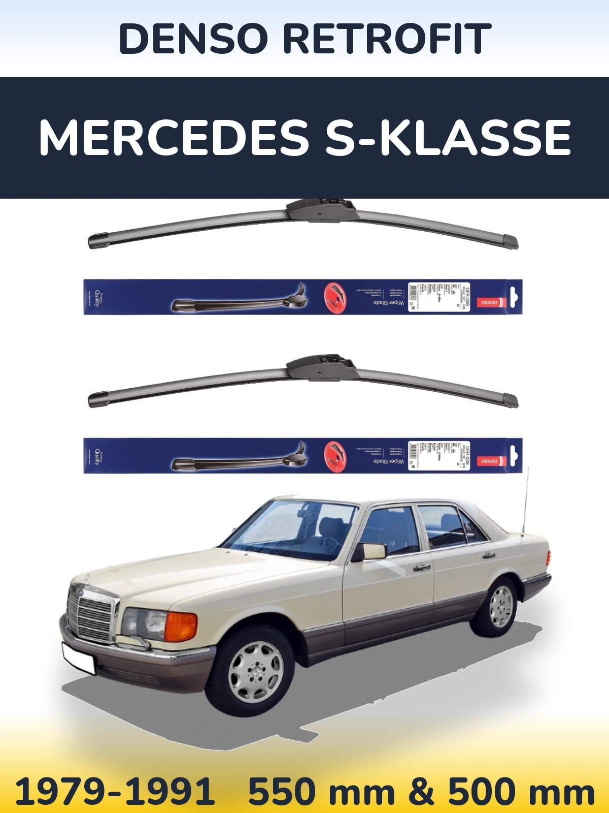 Комплект передних дворников Denso Retrofit 550 & 500 мм для Mercedes S-Klasse 1979-1991