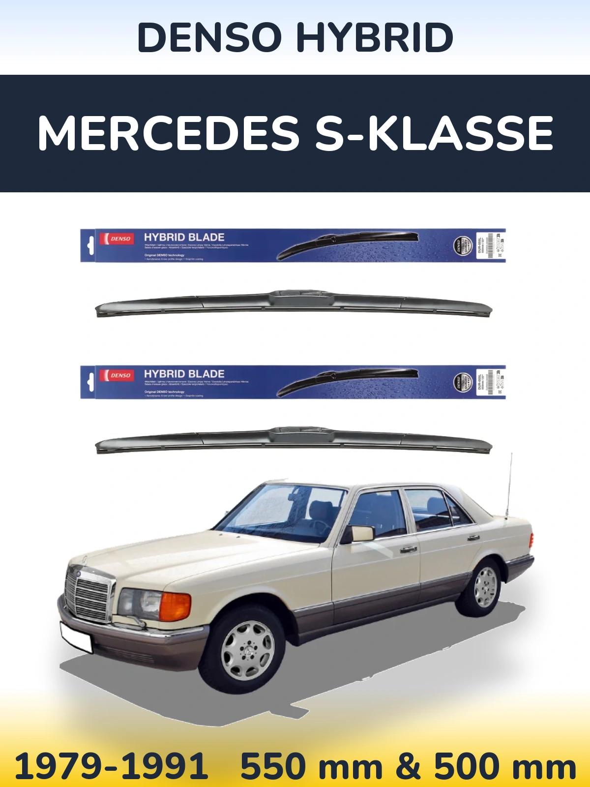 Комплект передних дворников Denso Hybrid 550 & 500 мм для Mercedes S-Klasse 1979-1991