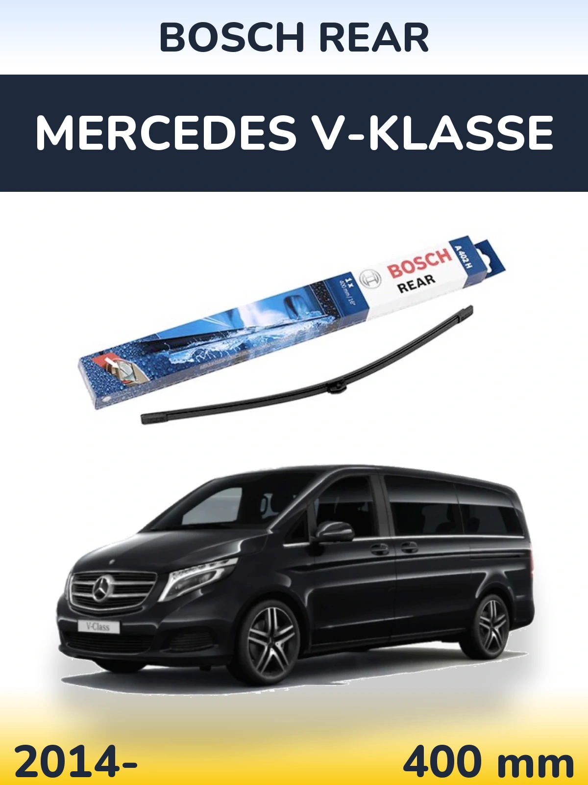 Tylna wycieraczka BOSCH Rear 400 mm do Mercedes V-Klasse 2014-2026