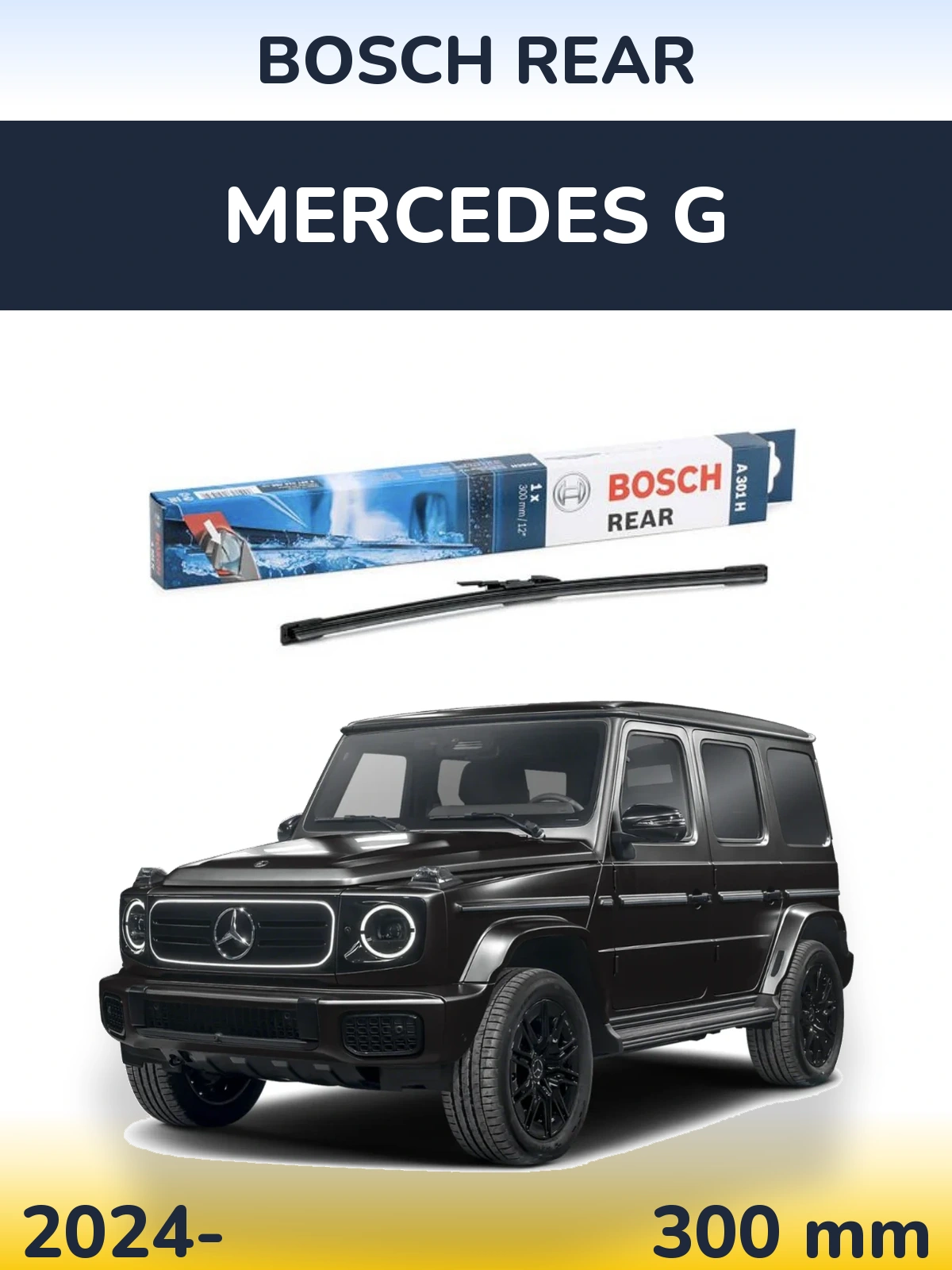 Tylna wycieraczka BOSCH Rear 300 mm do Mercedes G 2024-2026