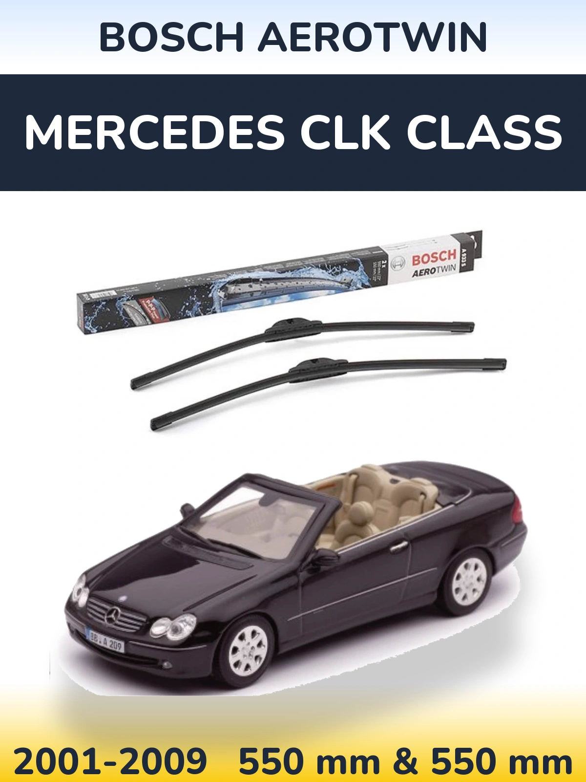 Front wiper blade set BOSCH AeroTwin 550 & 550 mm for Mercedes CLK Class 2001-2009