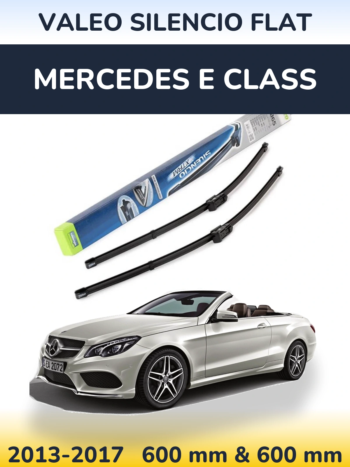Комплект передніх щіток Valeo Silencio Flat 600 & 600 мм для Mercedes E Class 2013-2017