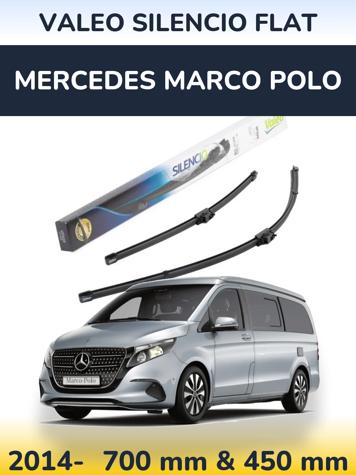 Front wiper blade set Valeo Silencio Flat 700 & 450 mm for Mercedes Marco Polo 2014-2026