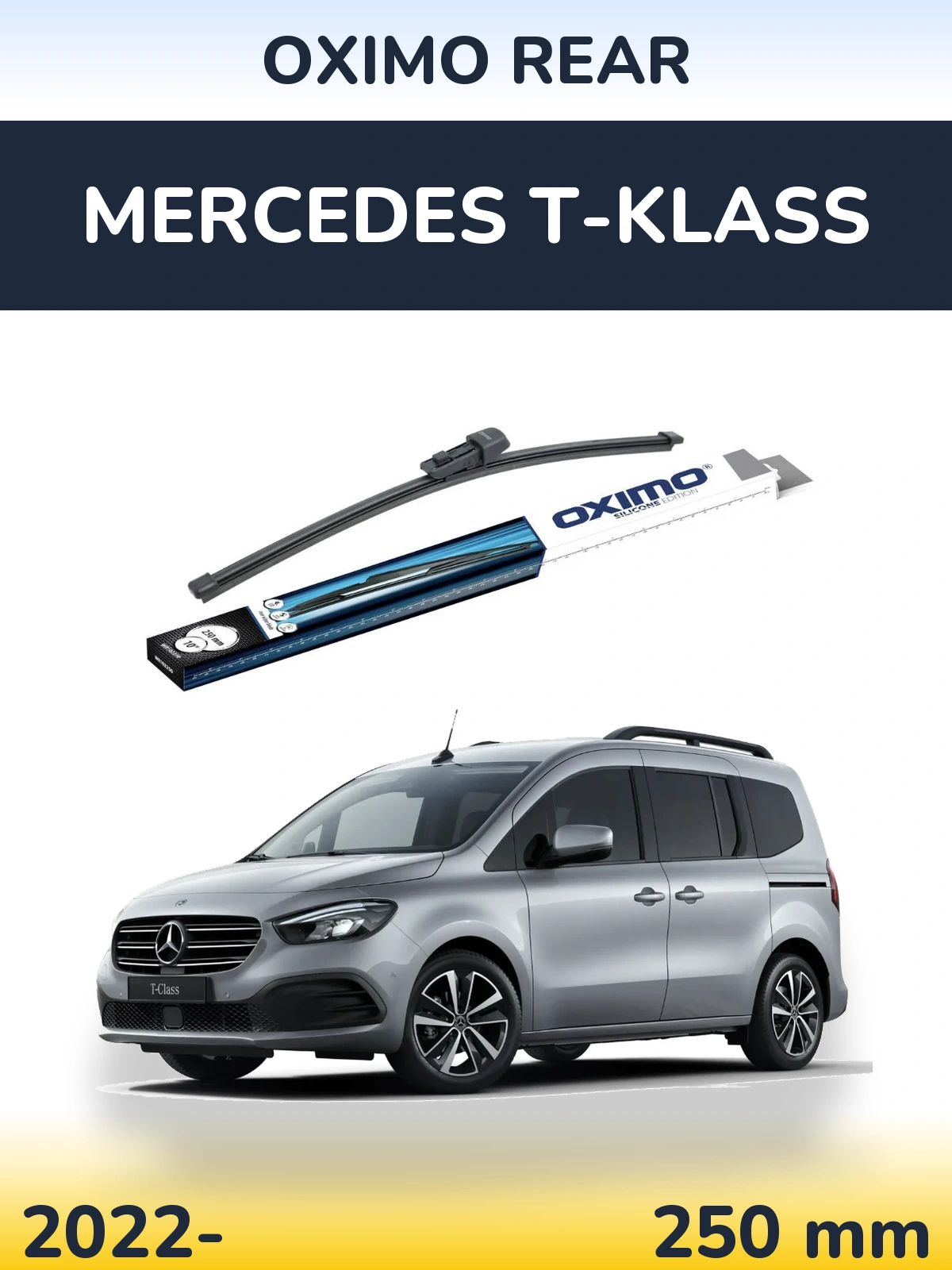 Rear wiper blade Oximo Rear 250 mm for Mercedes T-Klass 2022-2026