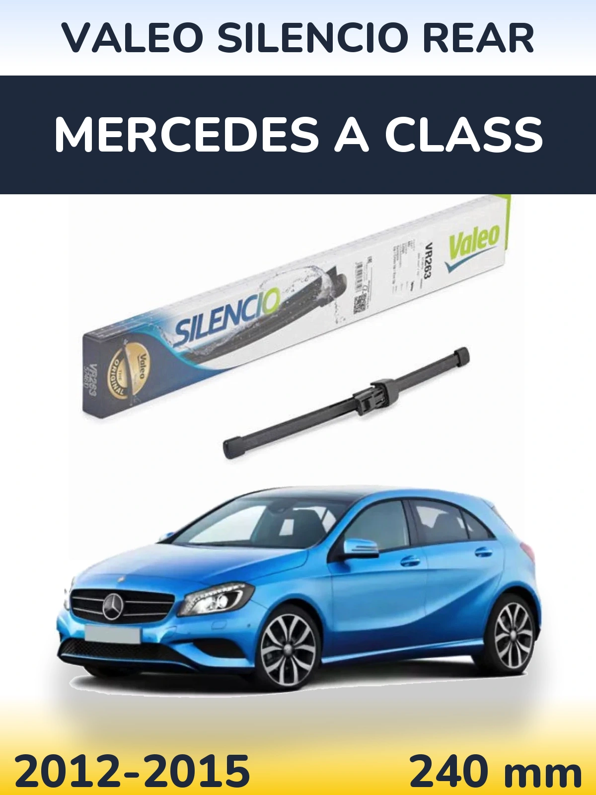 Задний дворник Valeo Silencio Rear 240 мм для Mercedes A Class 2012-2015