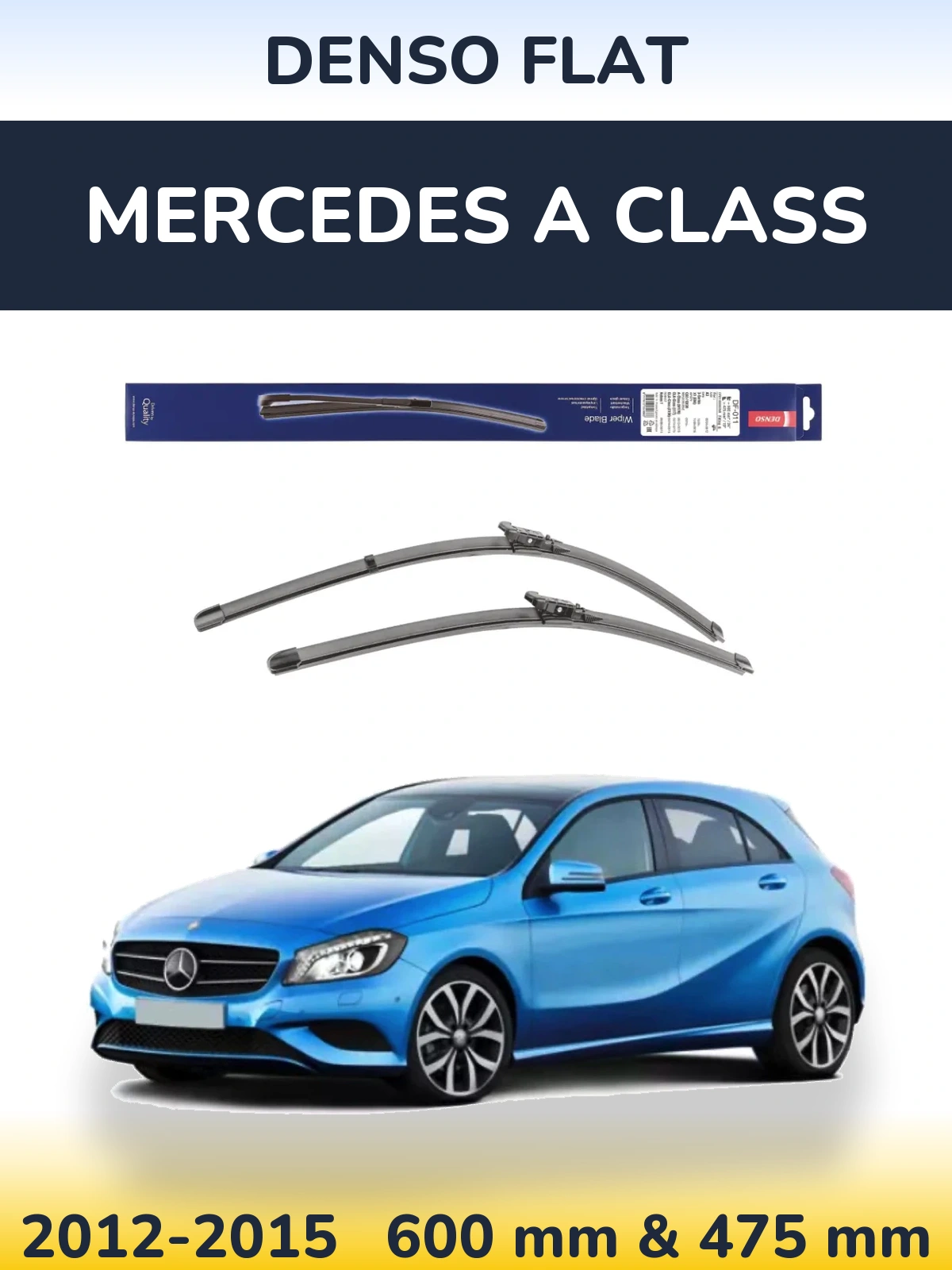 Front wiper blade set Denso Flat 600 & 475 mm for Mercedes A Class 2012-2015