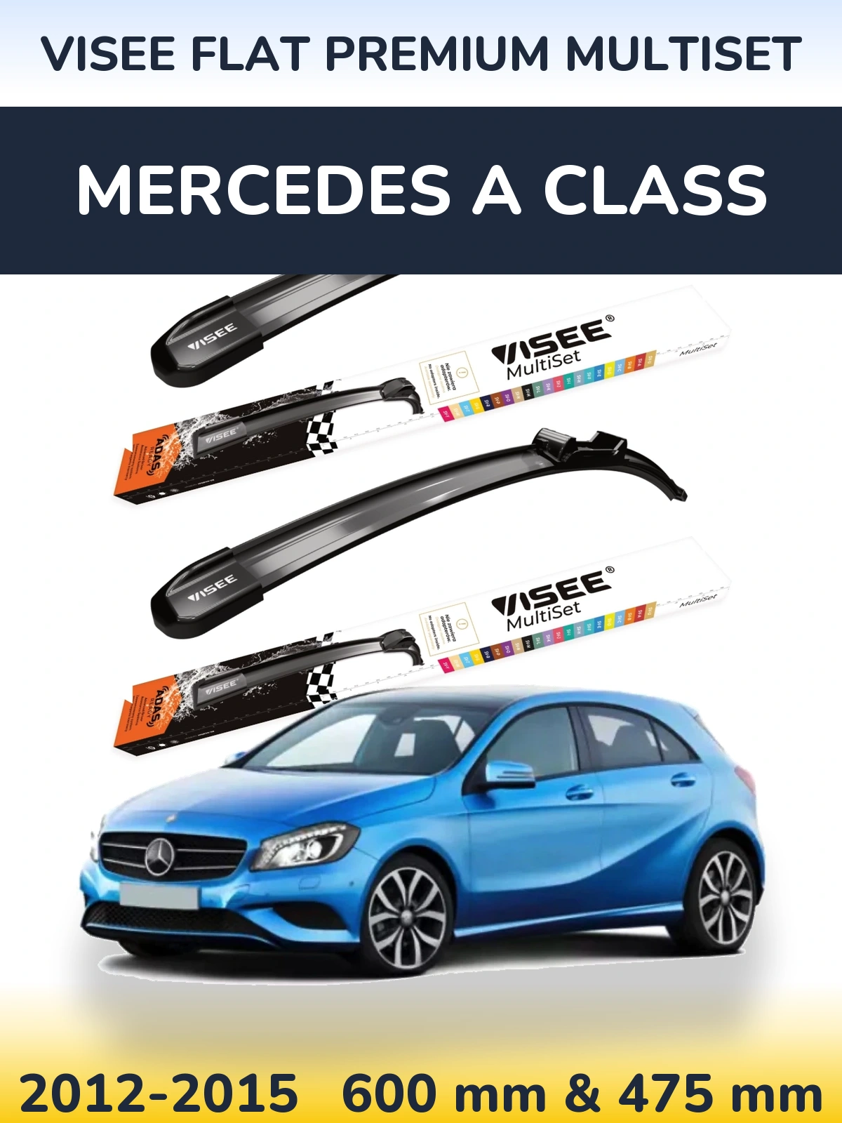 Front wiper blade set VISEE FLAT PREMIUM MultiSet 600 & 475 mm for Mercedes A Class 2012-2015