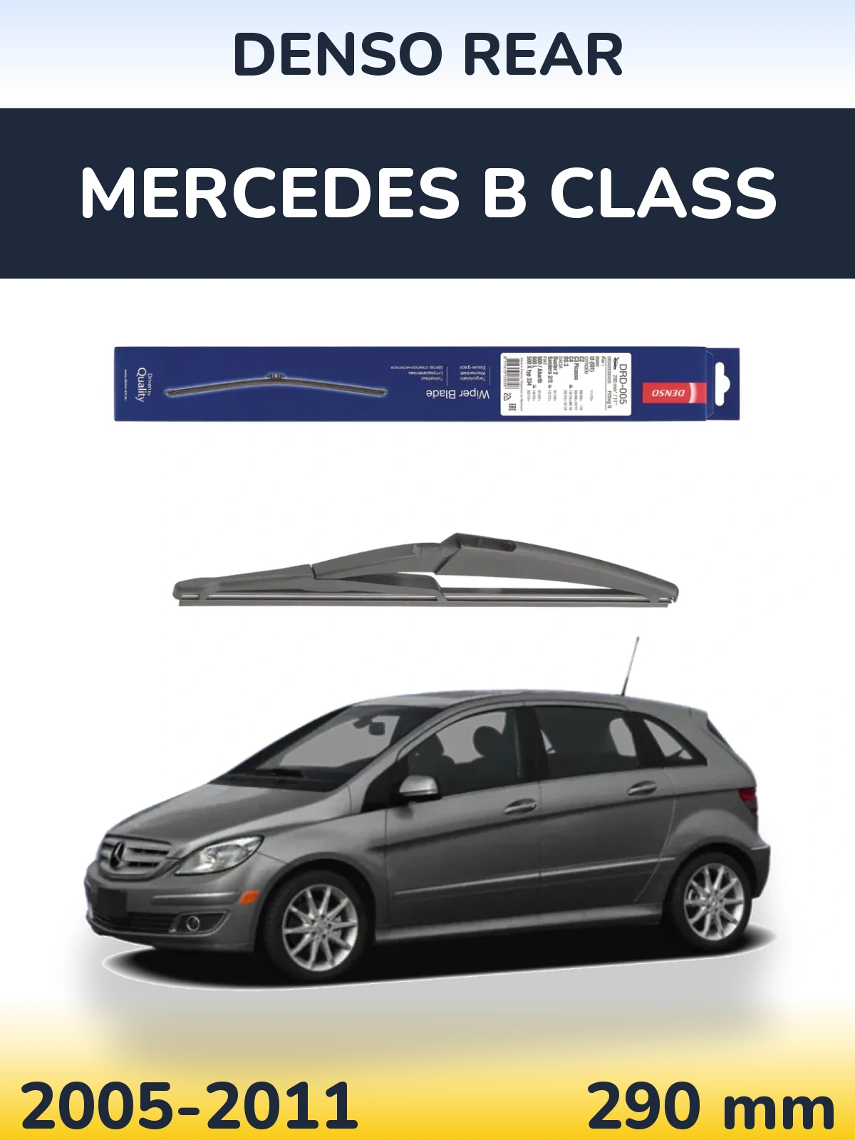 Задний дворник Denso Rear 290 мм для Mercedes B Class 2005-2011