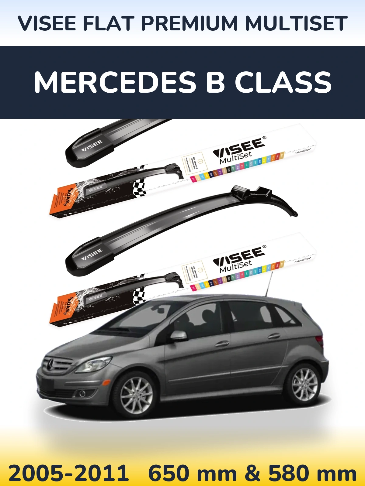 Front wiper blade set VISEE FLAT PREMIUM MultiSet 650 & 580 mm for Mercedes B Class 2005-2011