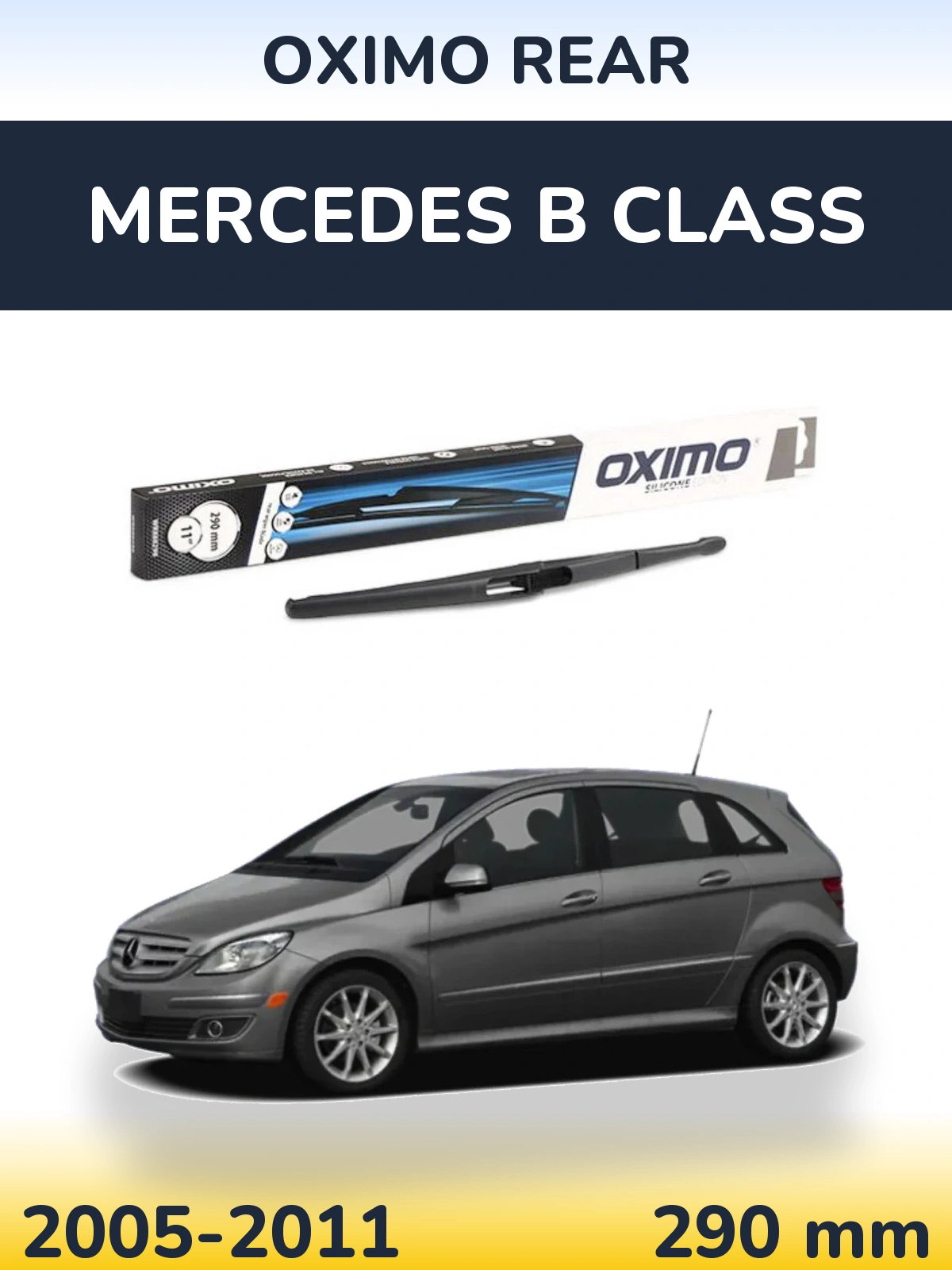 Tylna wycieraczka Oximo Rear 290 mm do Mercedes Klasa B 2005-2011