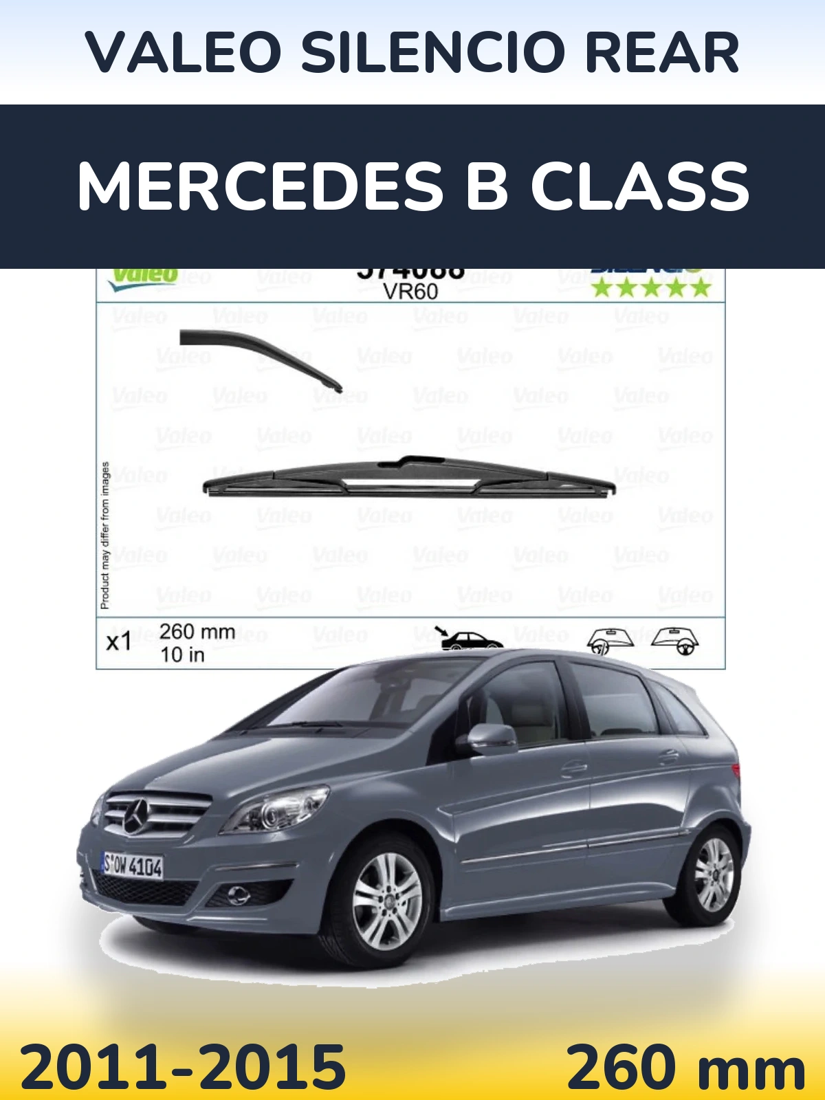Задня щітка Valeo Silencio Rear 260 мм для Mercedes B Class 2011-2015