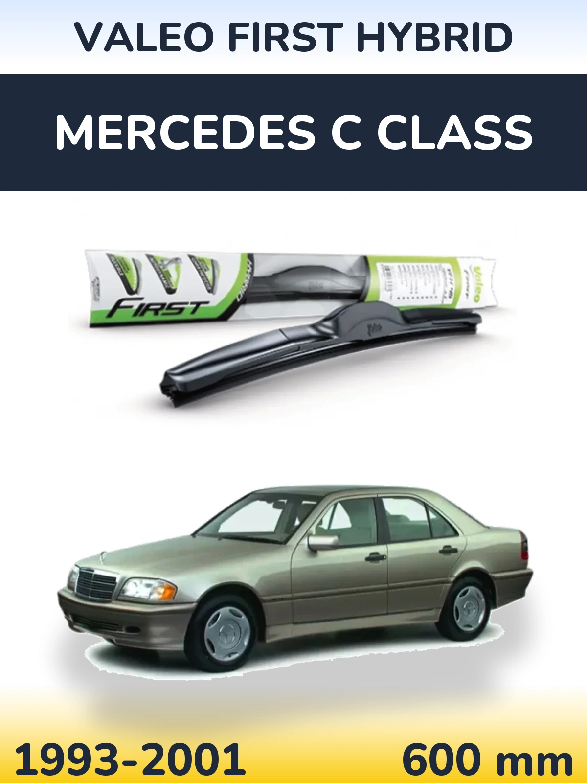 Przednia wycieraczka Valeo First Hybrid 600 mm do Mercedes Klasa C 1993-2001