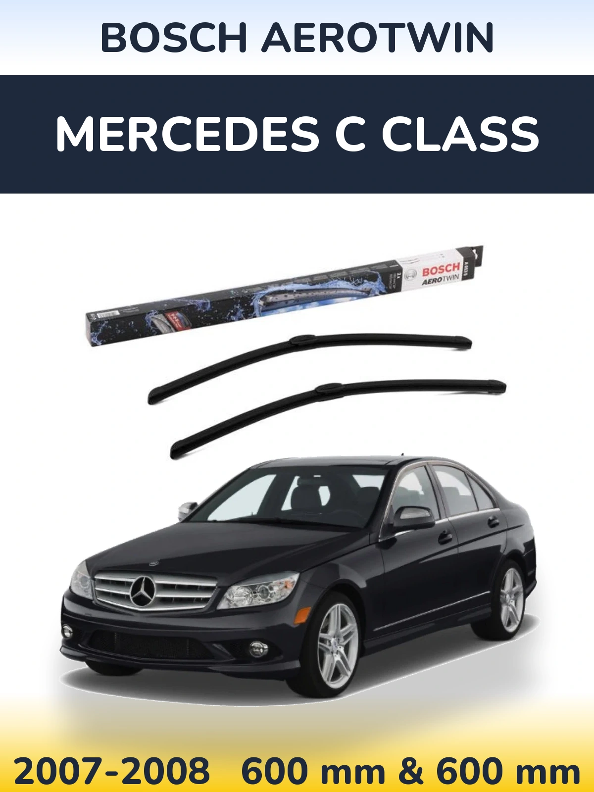 Комплект передних дворников BOSCH AeroTwin 600 & 600 мм для Mercedes C Class 2007-2008