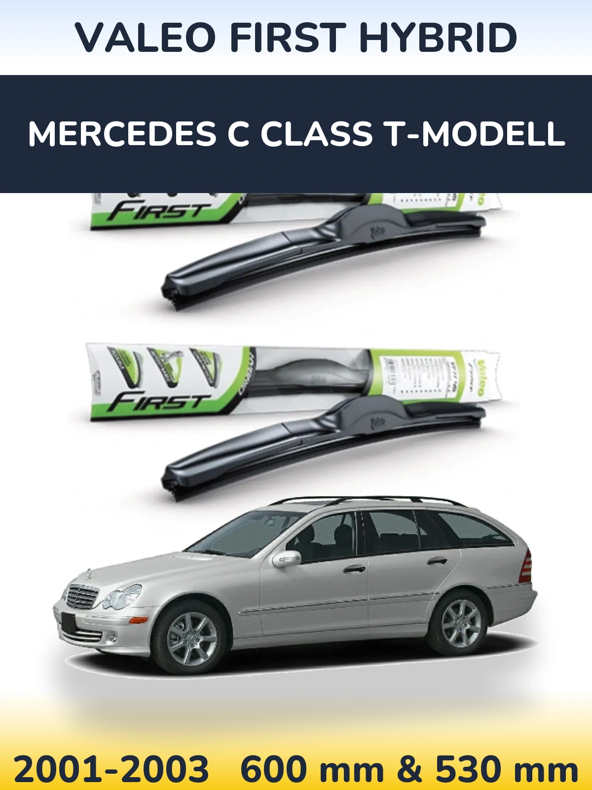 Комплект передних дворников Valeo First Hybrid 600 & 530 мм для Mercedes C Class T-Модельl 2001-2003