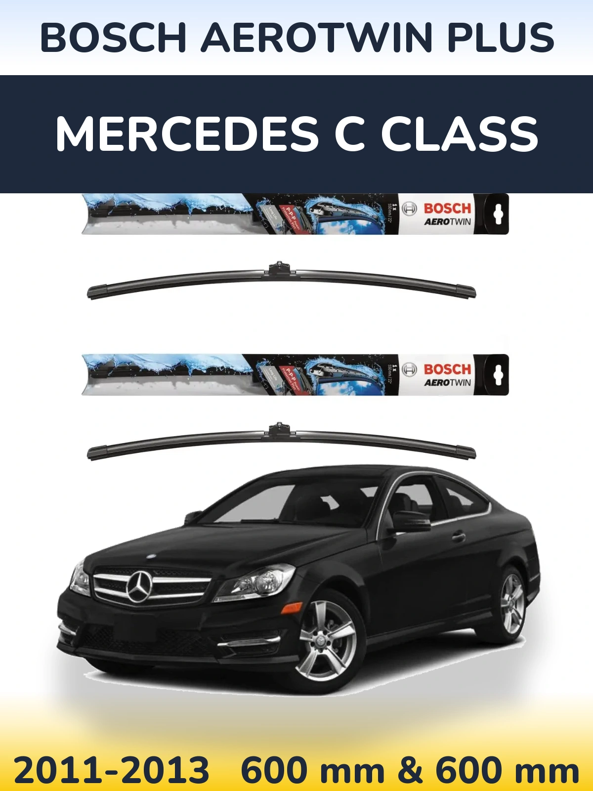 Комплект передних дворников BOSCH AeroTwin Plus 600 & 600 мм для Mercedes C Class 2011-2013