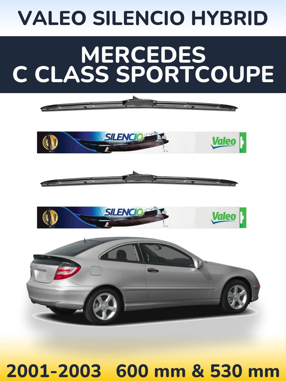 Komplet przednich wycieraczek Valeo Silencio Hybrid 600 & 530 mm do Mercedes Klasa C Sportcoupe 2001-2003
