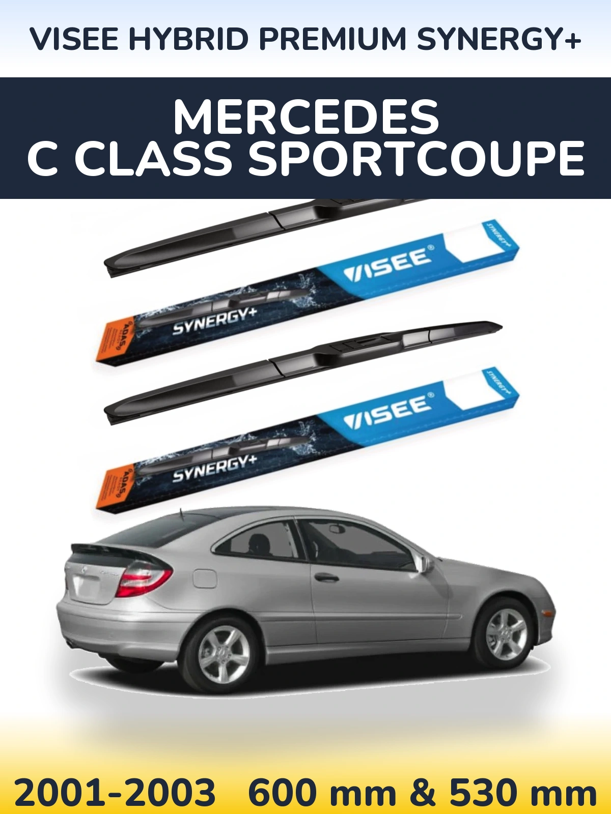 Komplet przednich wycieraczek VISEE HYBRID PREMIUM SYNERGY+ 600 & 530 mm do Mercedes Klasa C Sportcoupe 2001-2003